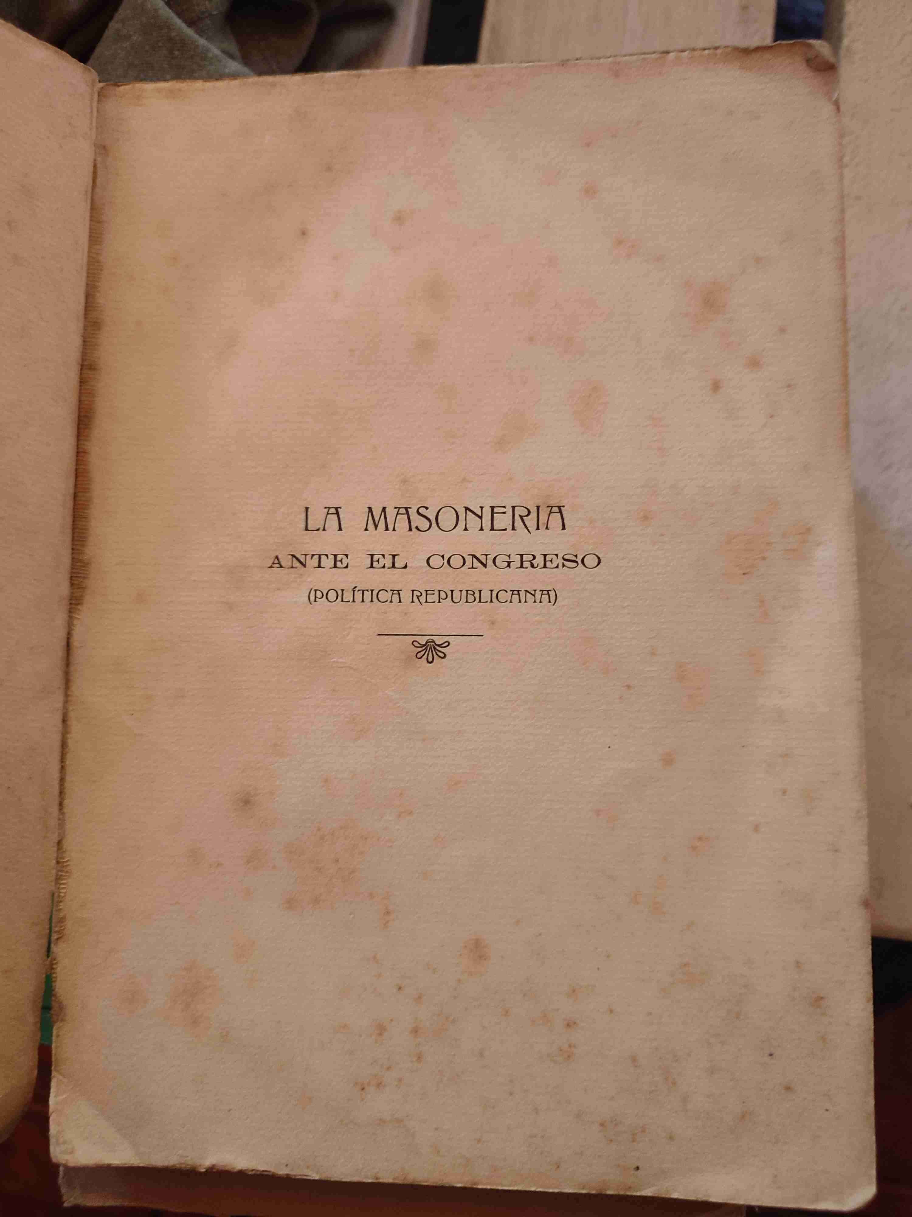 Libro 'La Masonería ante el Congreso' - 3