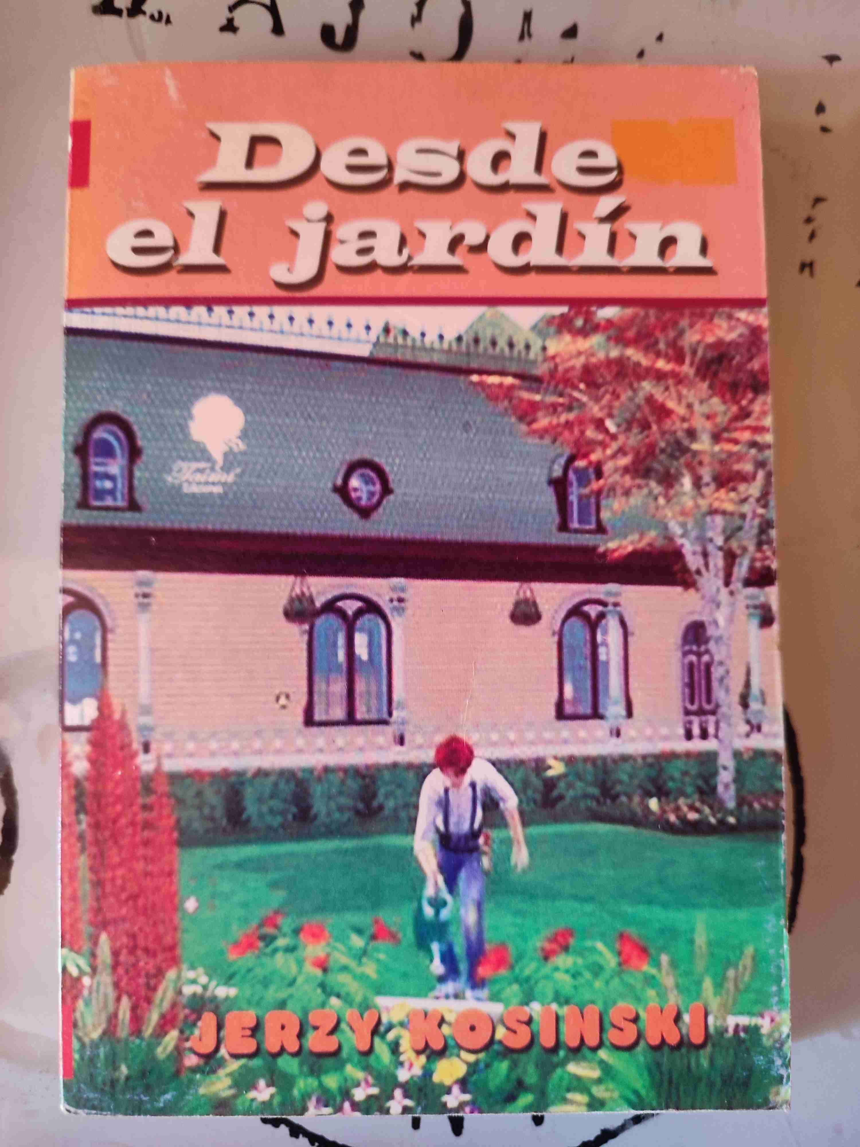 Libro 'Desde el jardín' por Jerzy Kosinski - 1