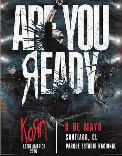 OFERTA KORN CHILE 2026 – 2 ENTRADAS