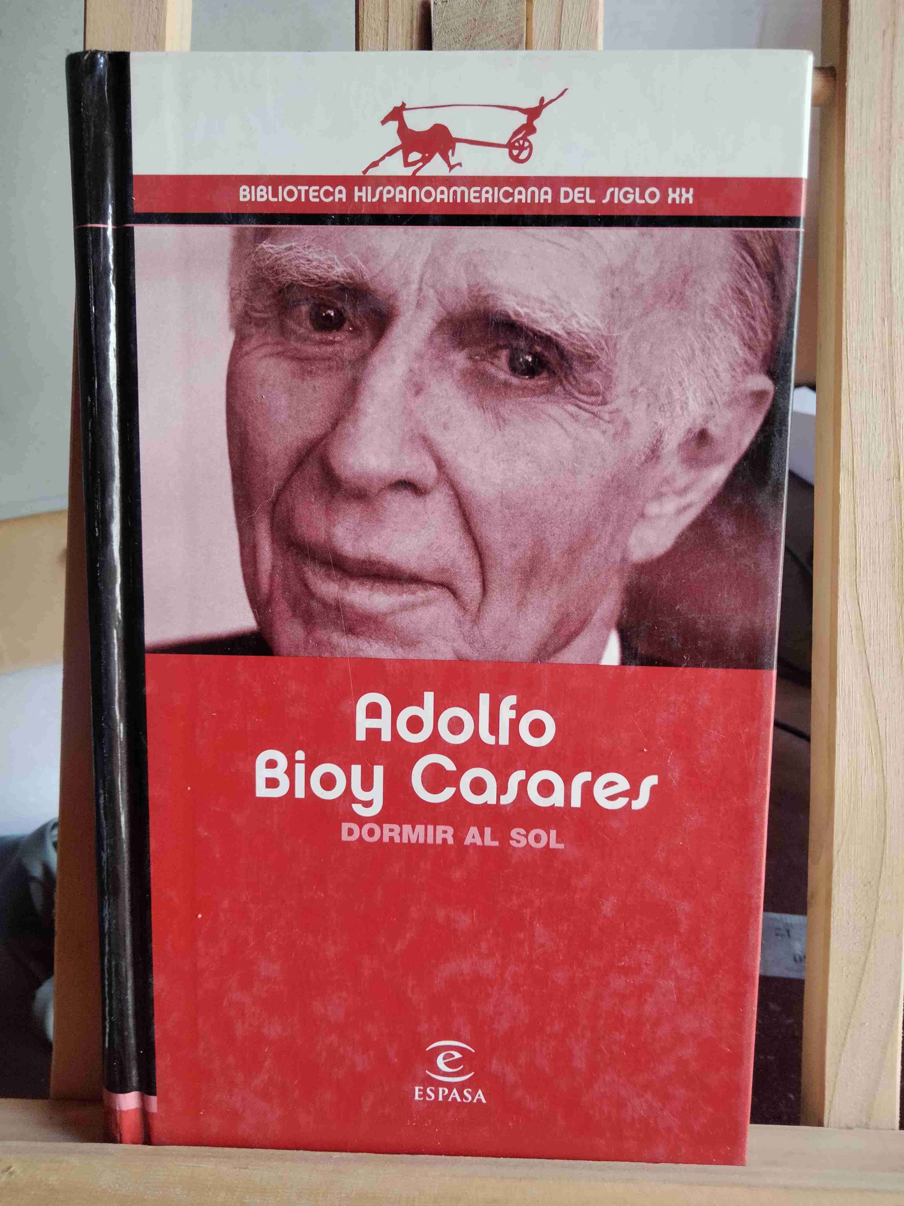 Libro Dormir al Sol - Bioy Casares