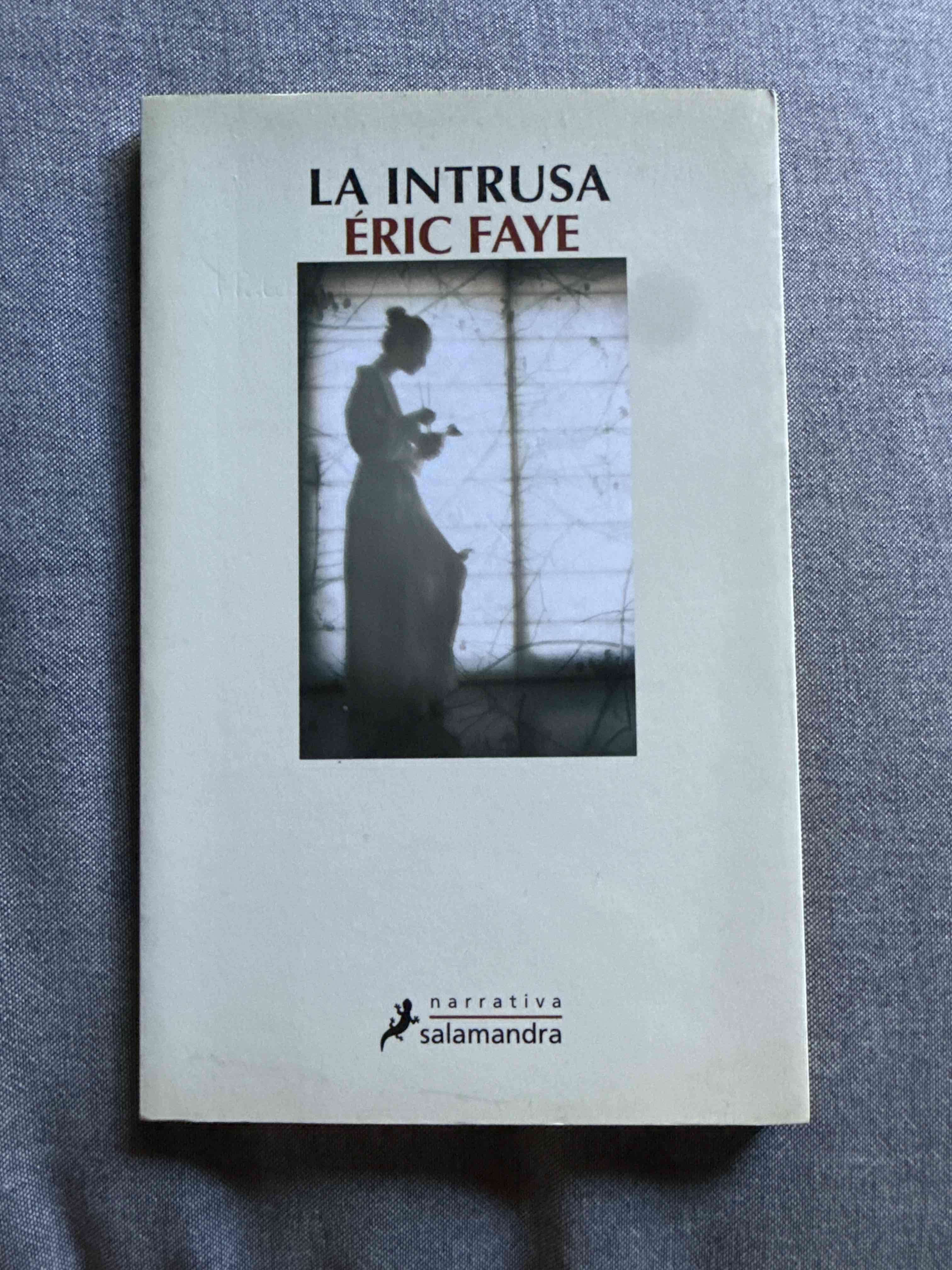 Libro 'La Intrusa' por Éric Faye