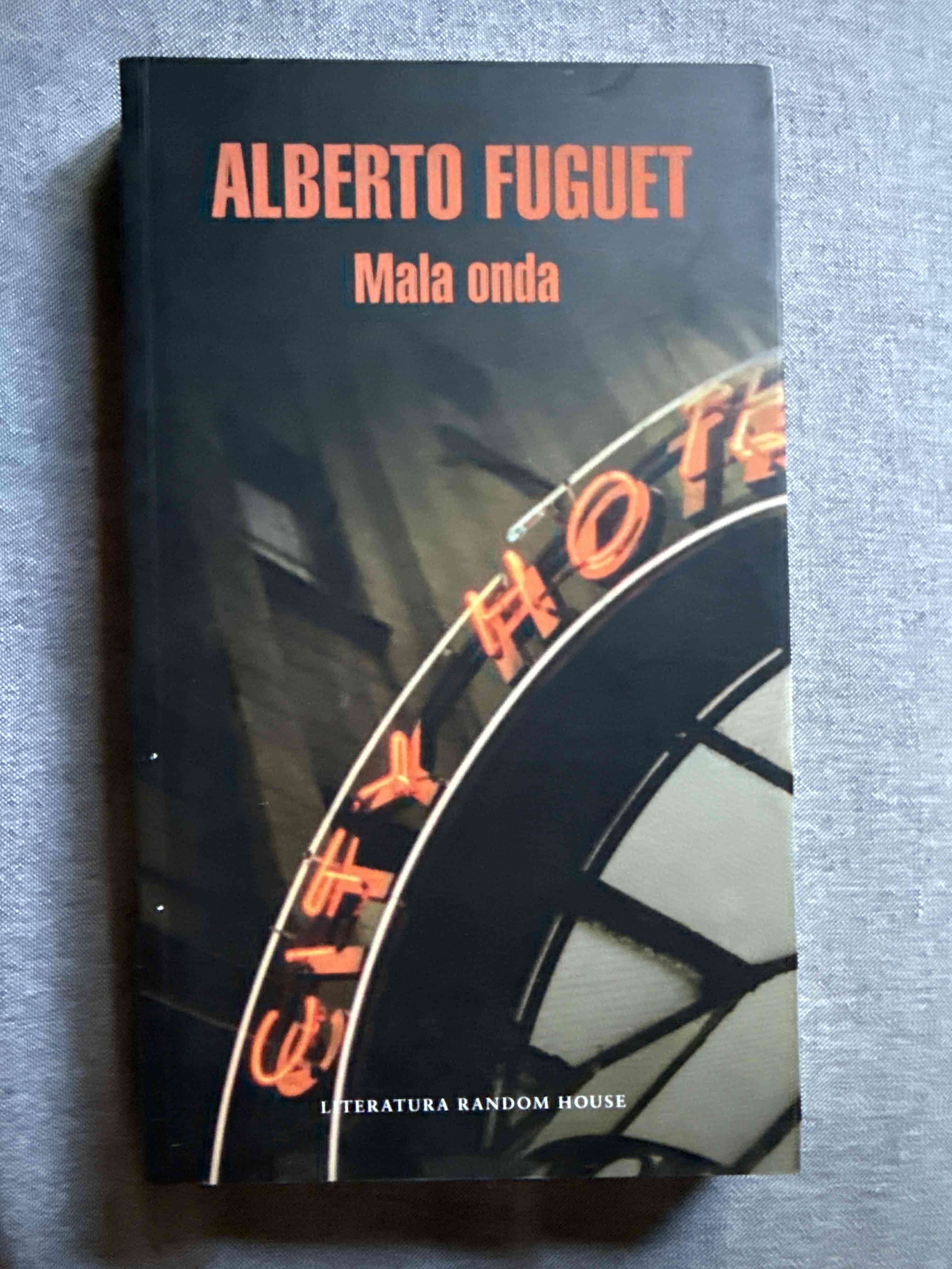 Libro 'Mala onda' de Alberto Fuguet