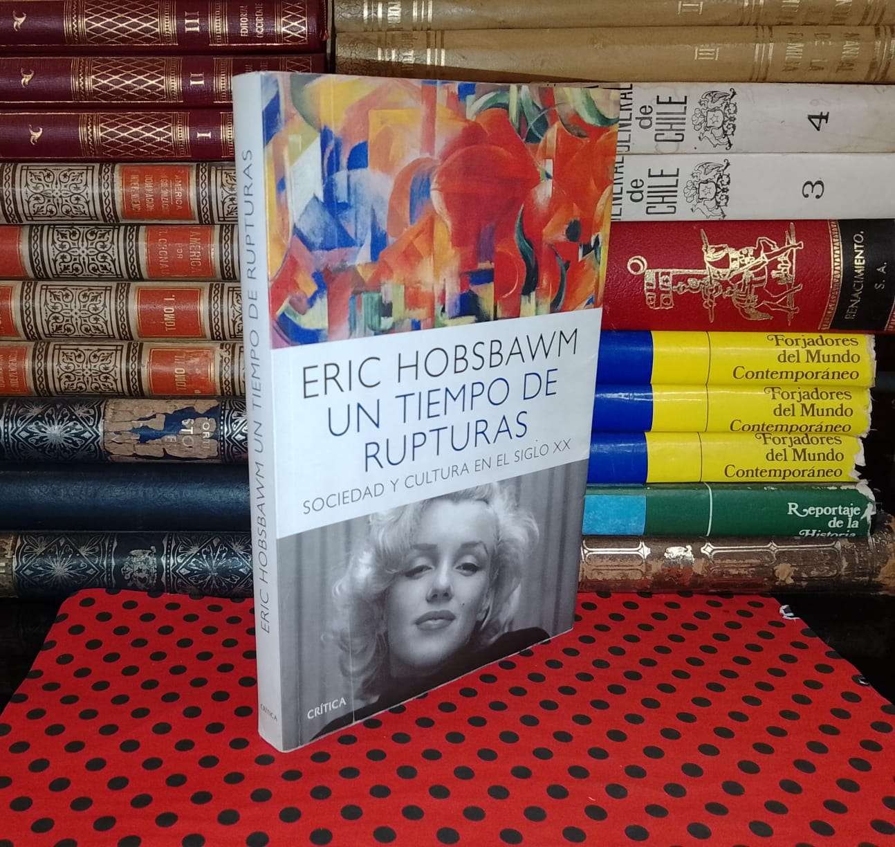 Un tiempo Entre Rupturas - Eric Hobsbawm - 1