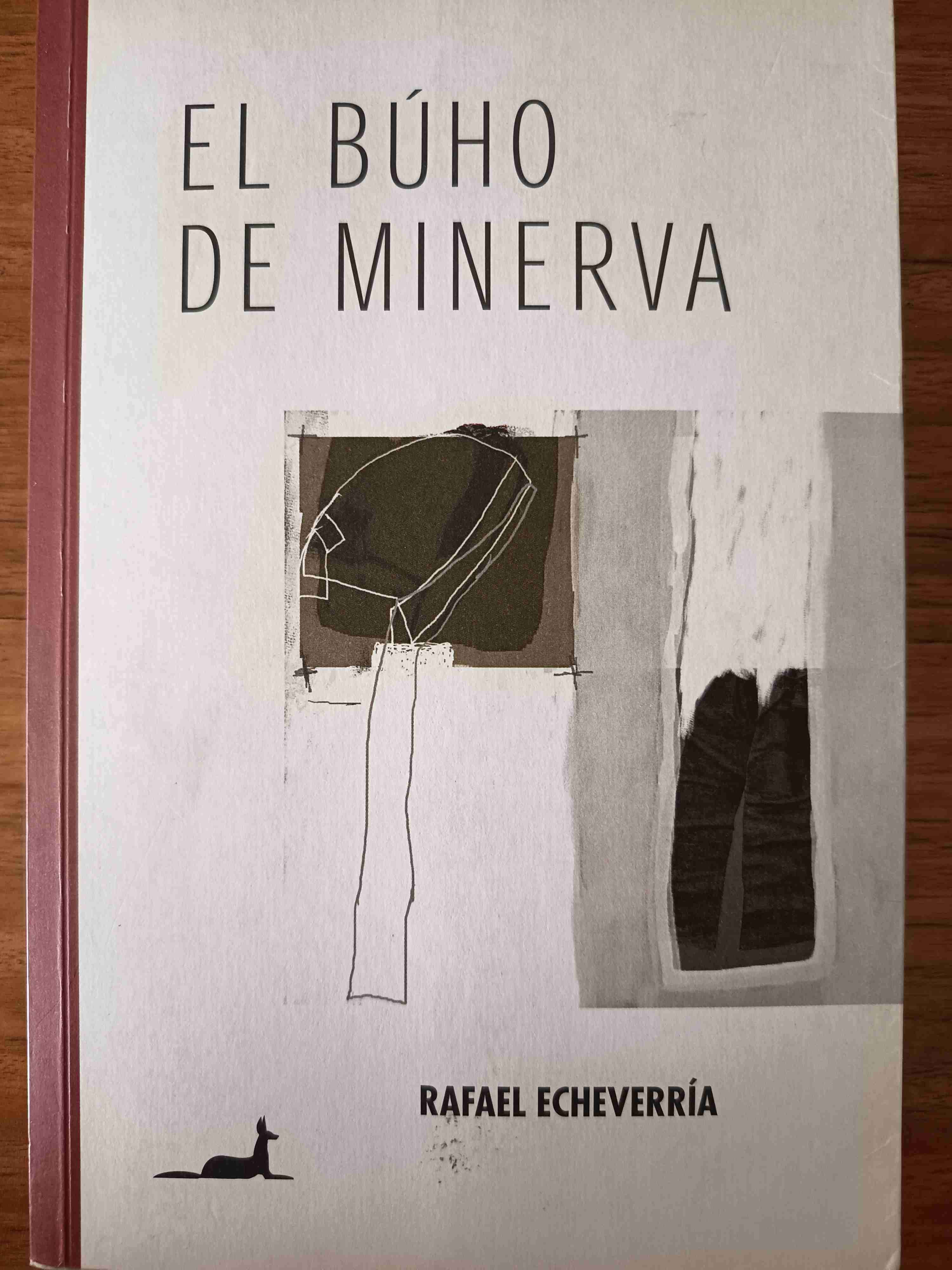 El Búho de Minerva - Rafael Echeverría - miniatura 1