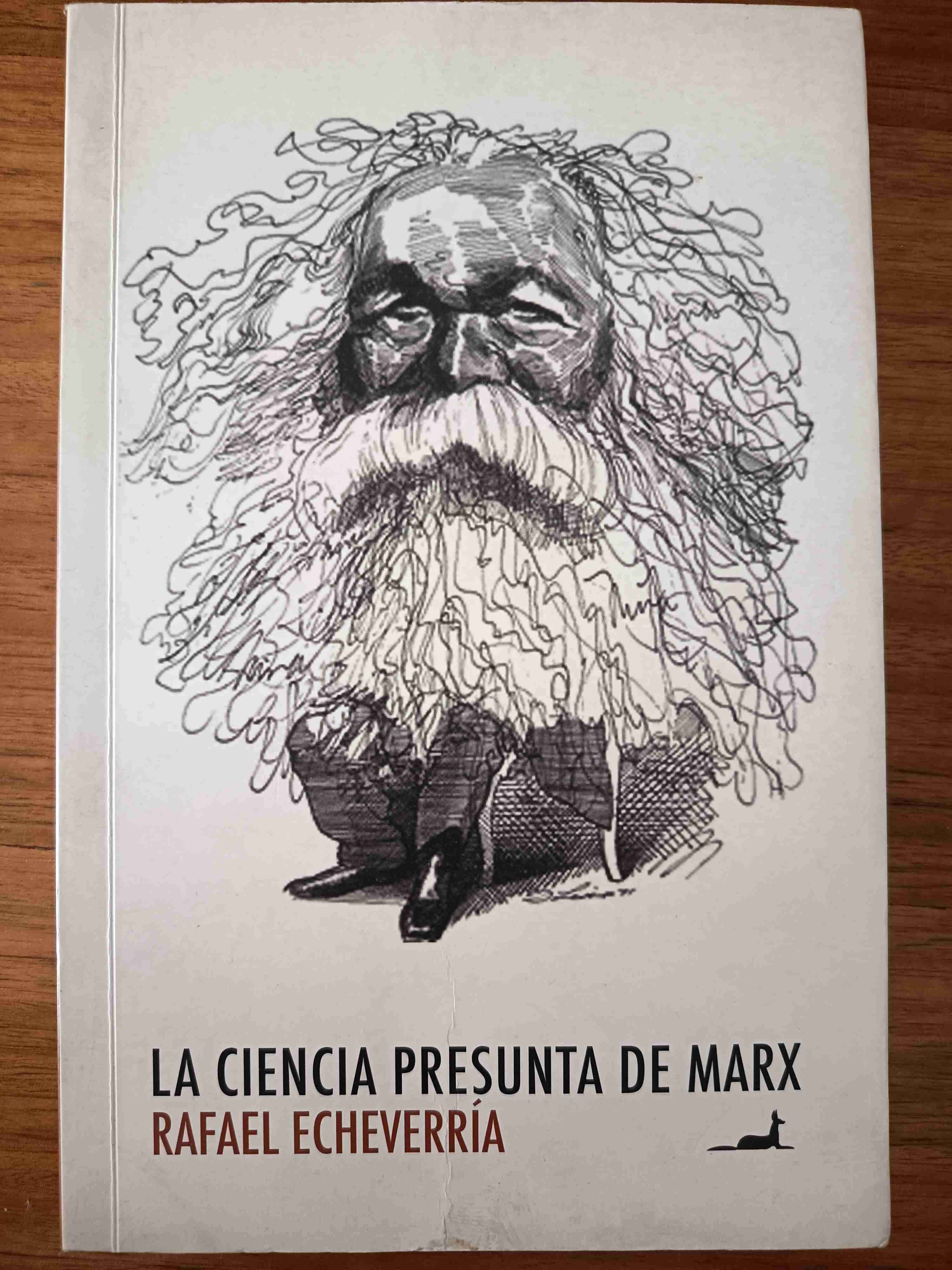 La ciencia presunta de Marx - Rafael Echeverría - miniatura 1