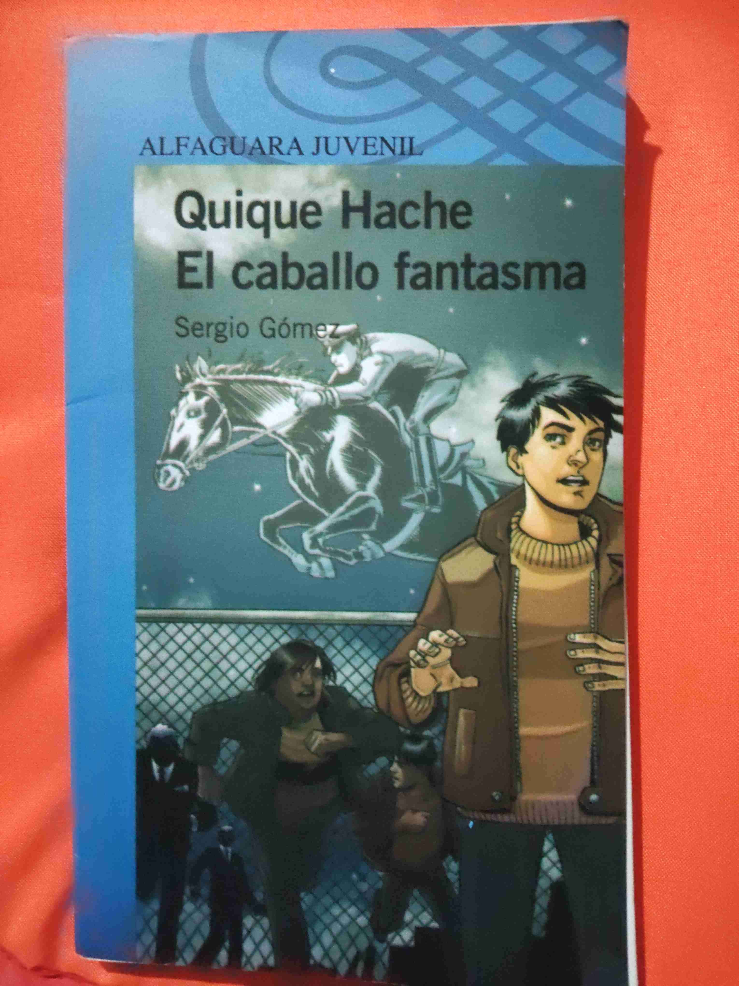 Libro Quique Hache El caballo fantasma