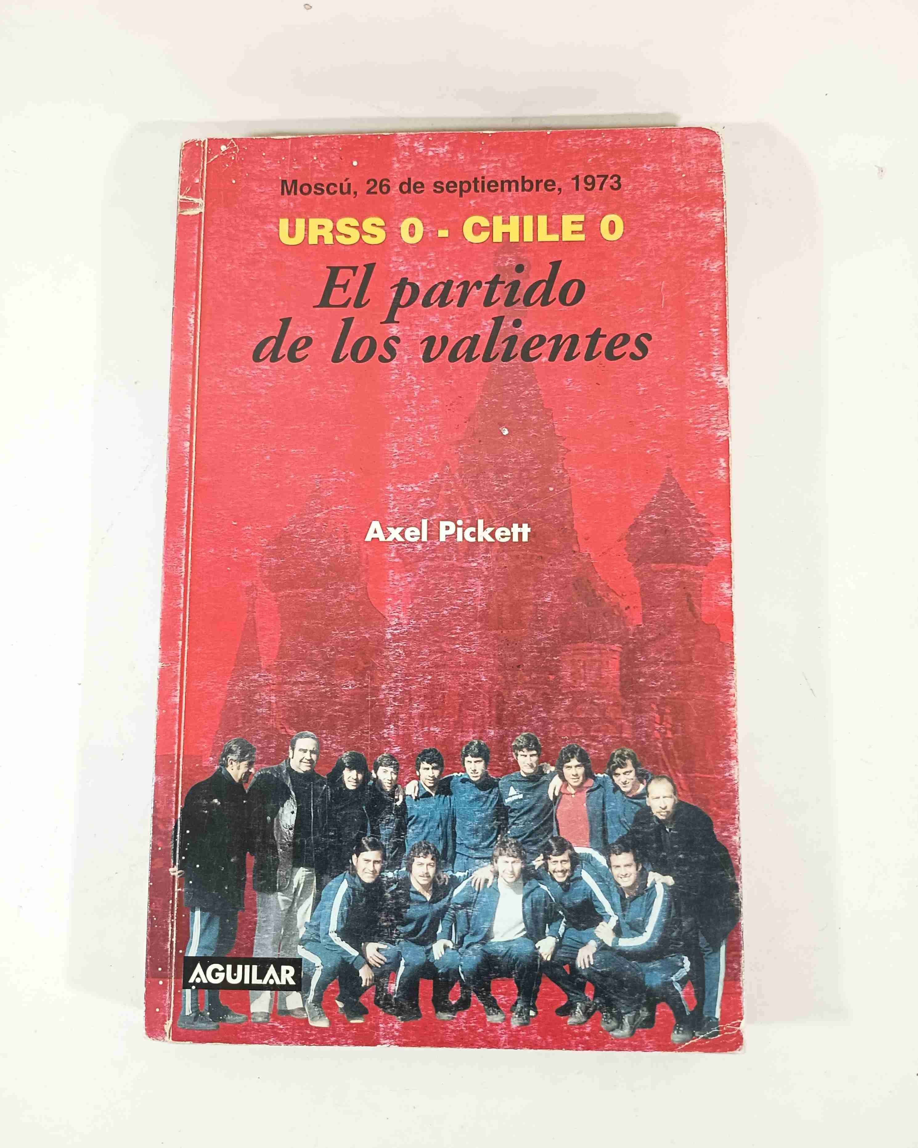 El partido de los valientes. - Axel Pickett. - miniatura 1