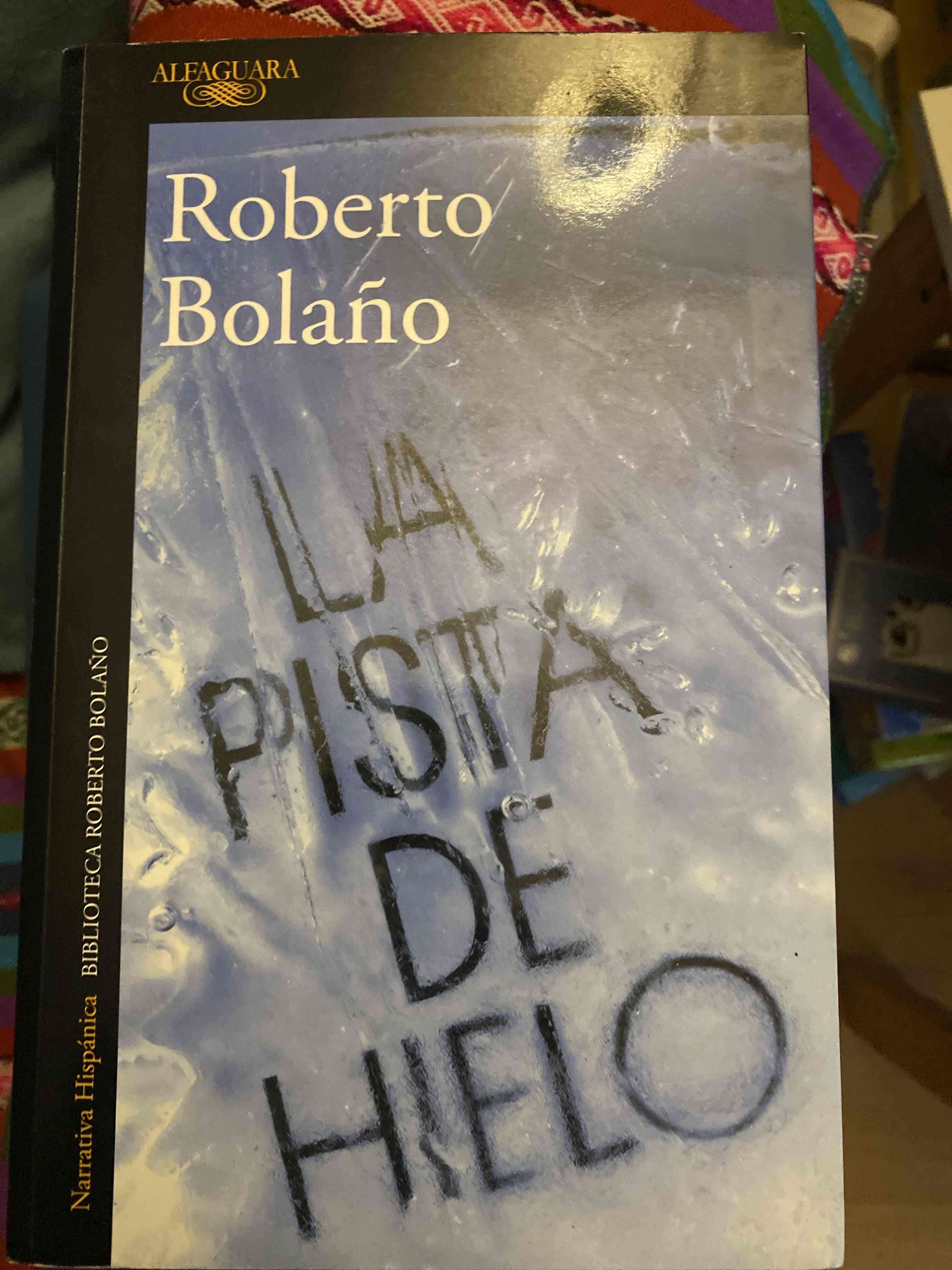 Libro 'La pista de hielo' de Roberto Bolaño - miniatura 1