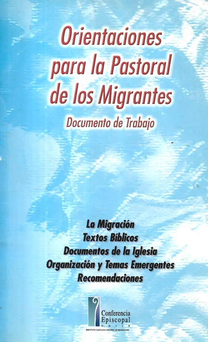 Orientaciones Para La Pastoral De Los Migrantes - miniatura 1