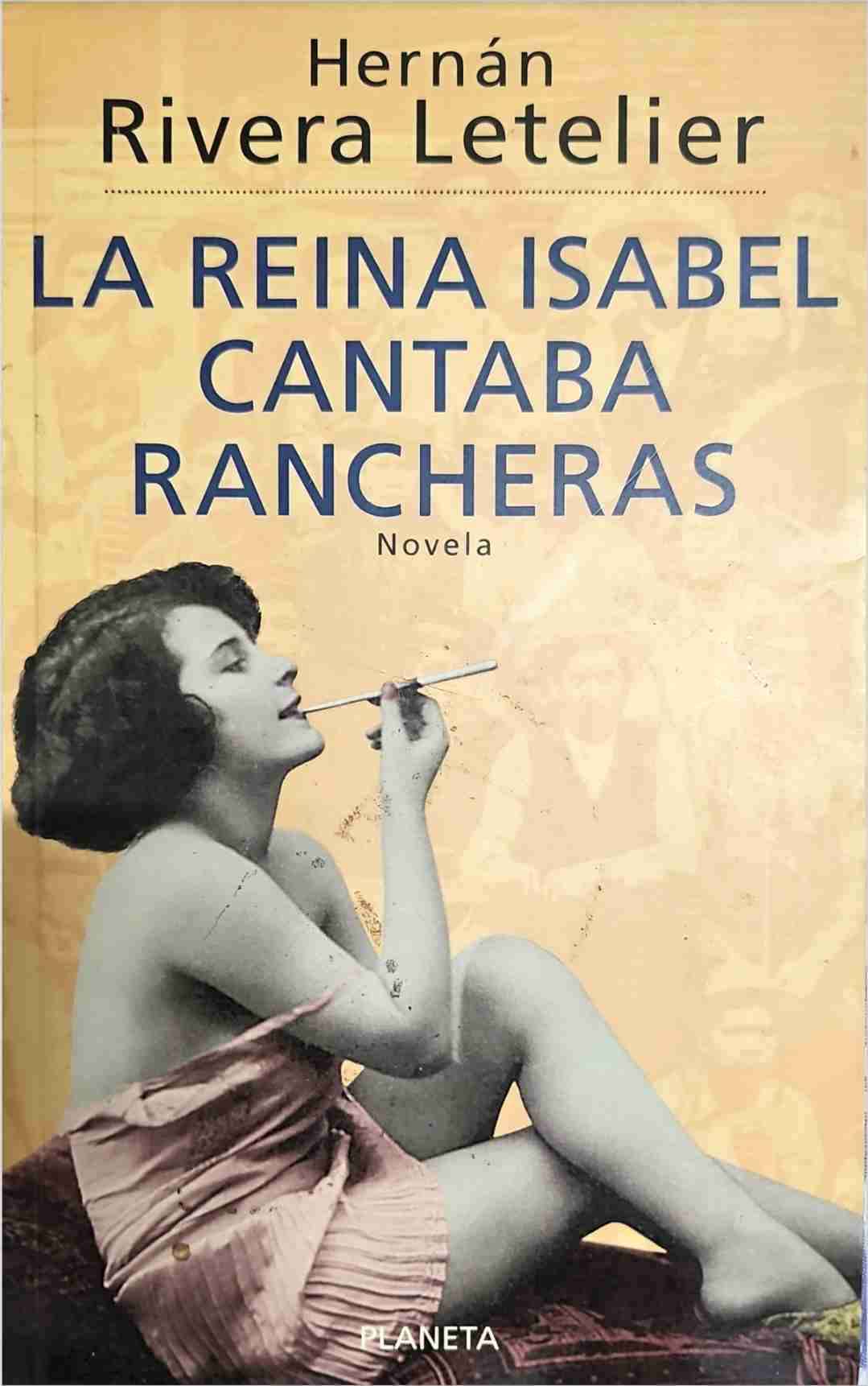 La Reina Isabel Cantaba Rancheras