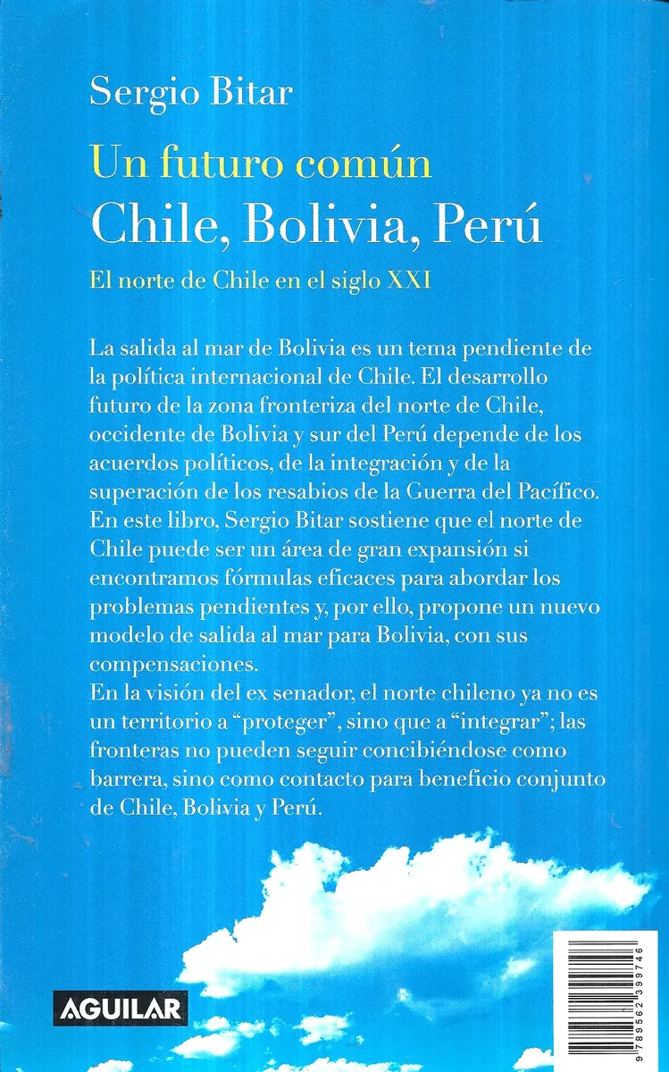 Un Futuro Común Chile, Bolivia, Perú  Sergio Bitar - miniatura 2