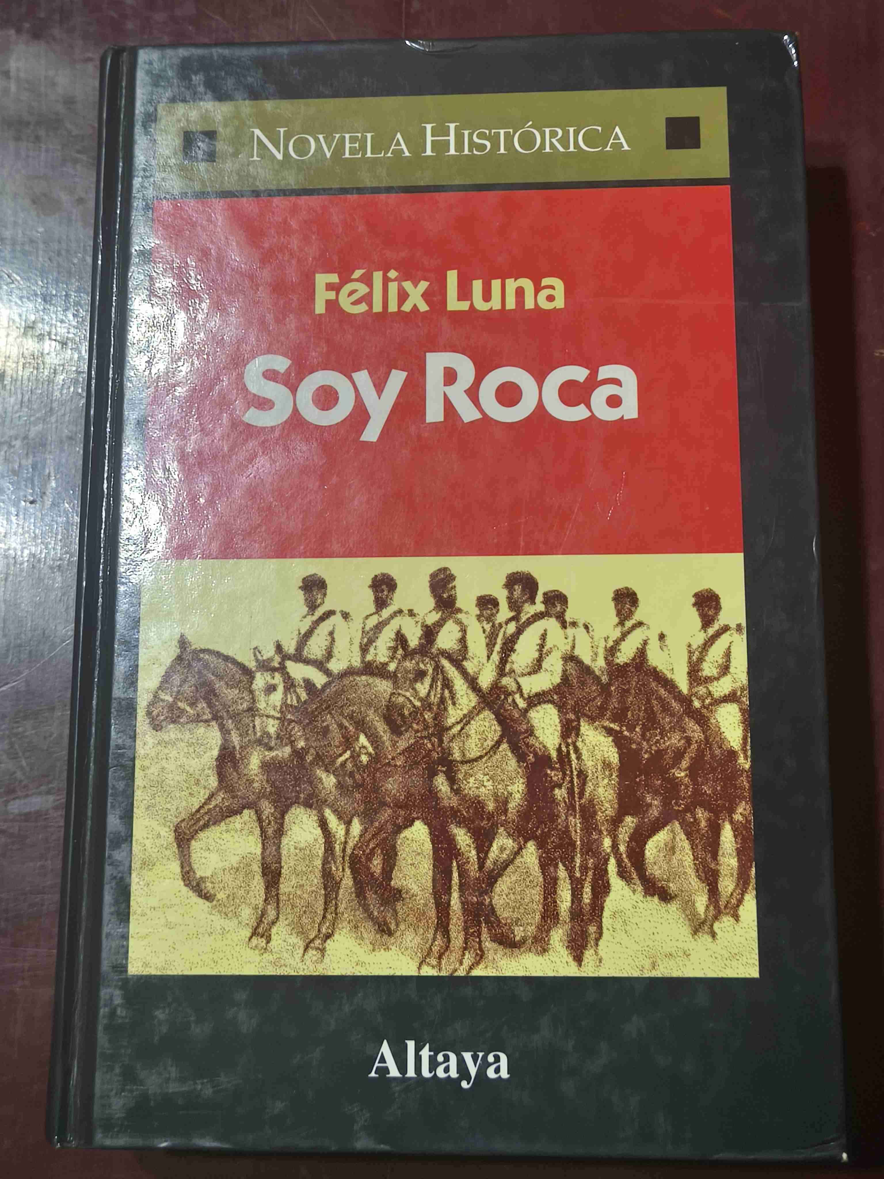 Libro Soy Roca de Félix Luna - miniatura 1