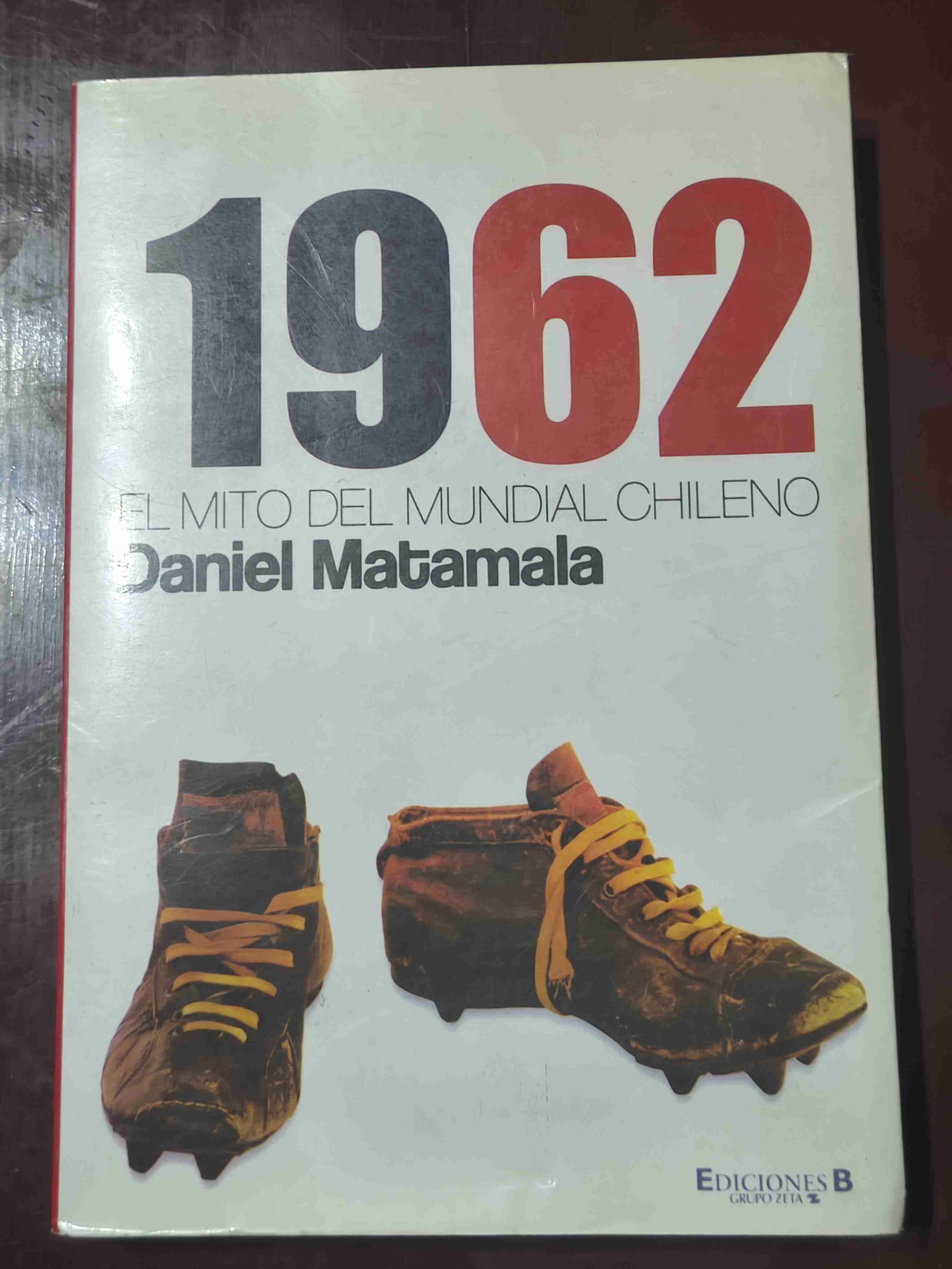 Libro 1962 El mito del Mundial - miniatura 1