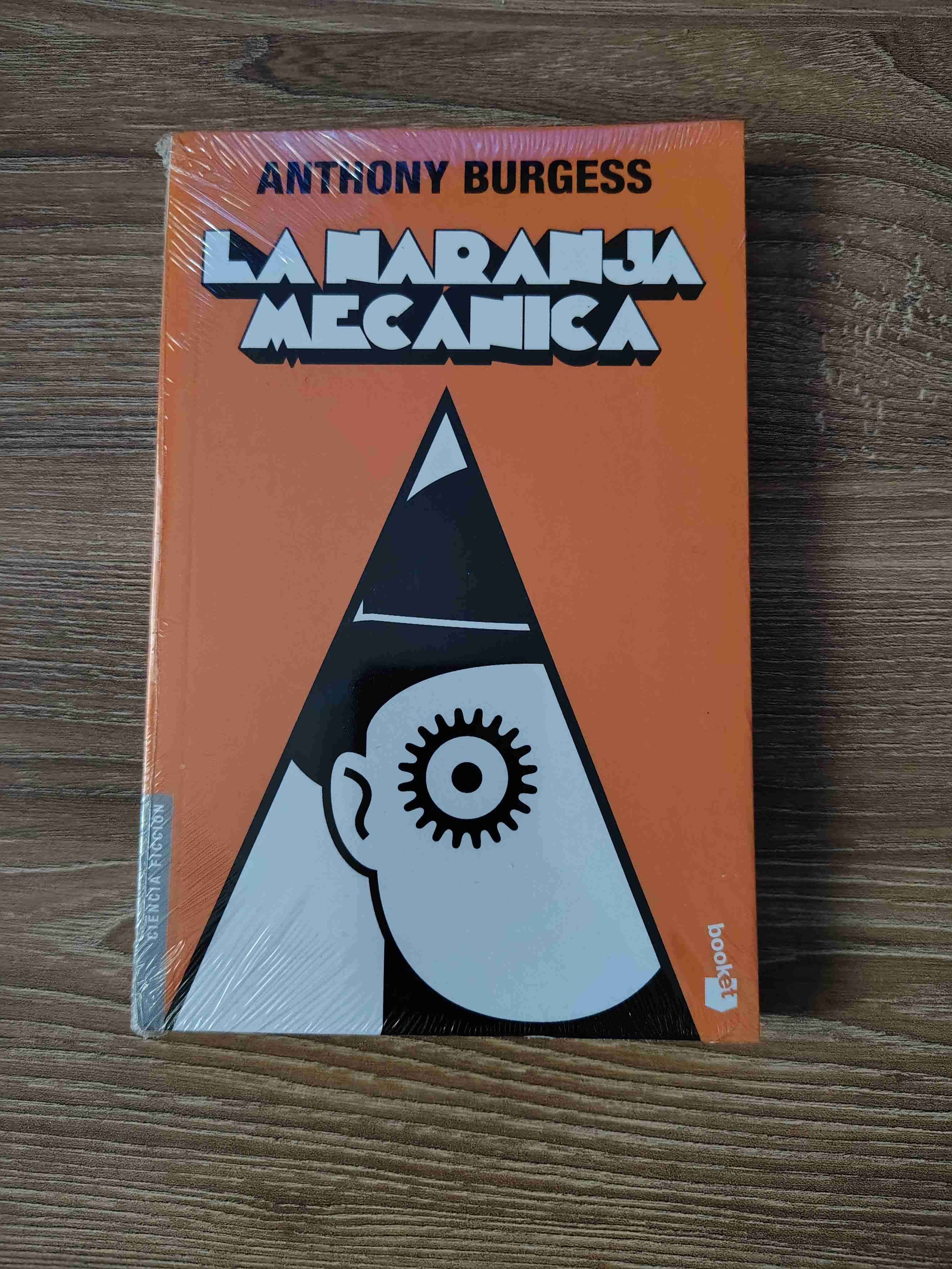 La Naranja Mecánica - Anthony Burgess