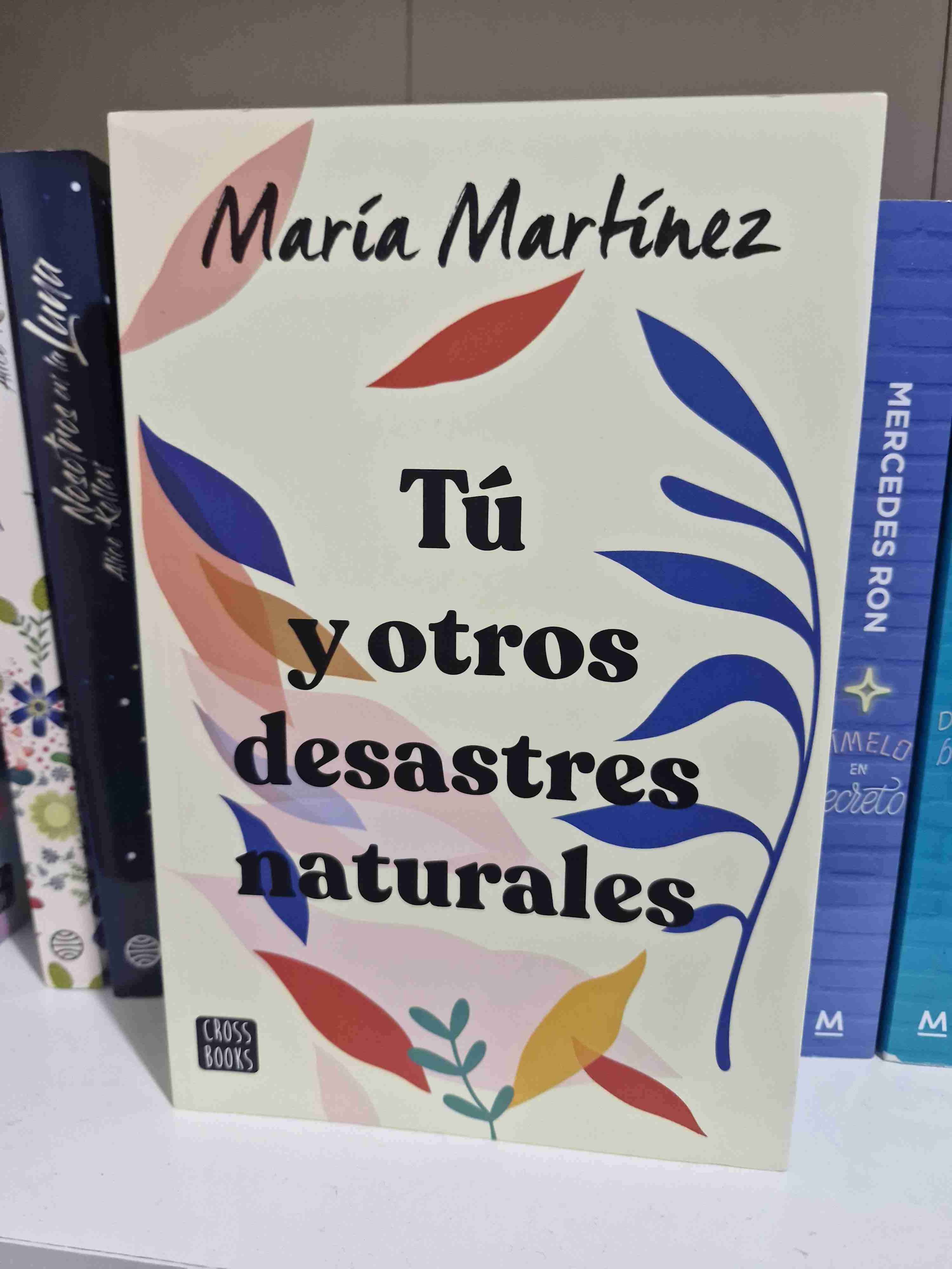 Libro 'Tú y otros desastres naturales'