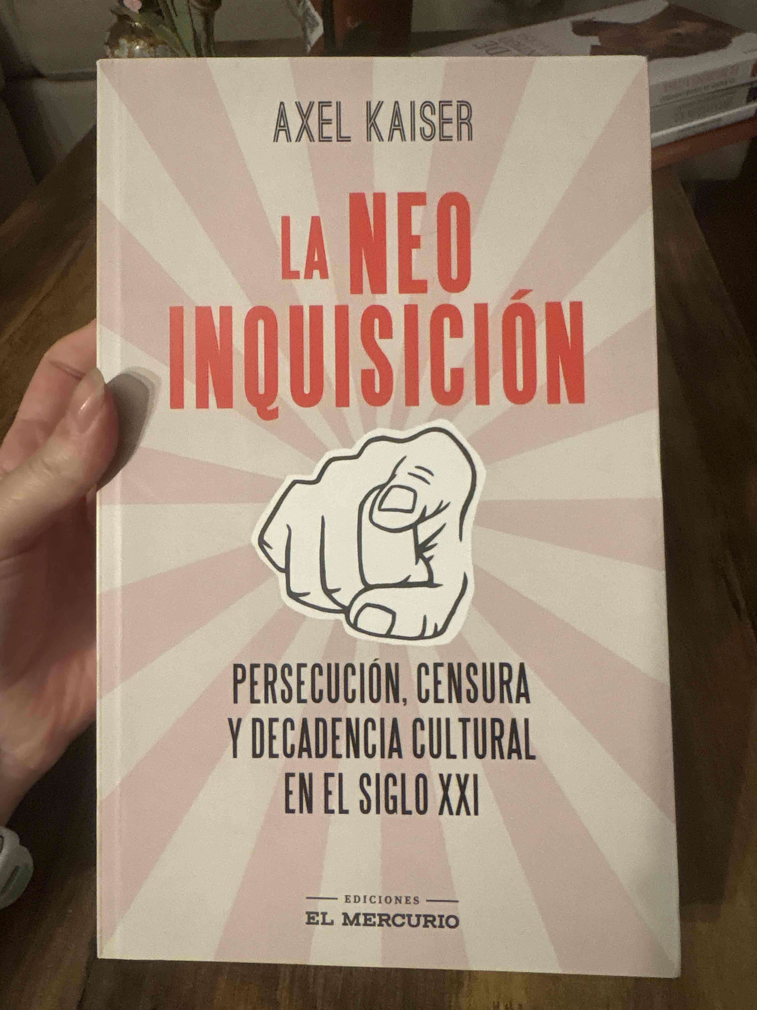 Libro 'La Neo Inquisición' de Axel Kaiser - miniatura 1