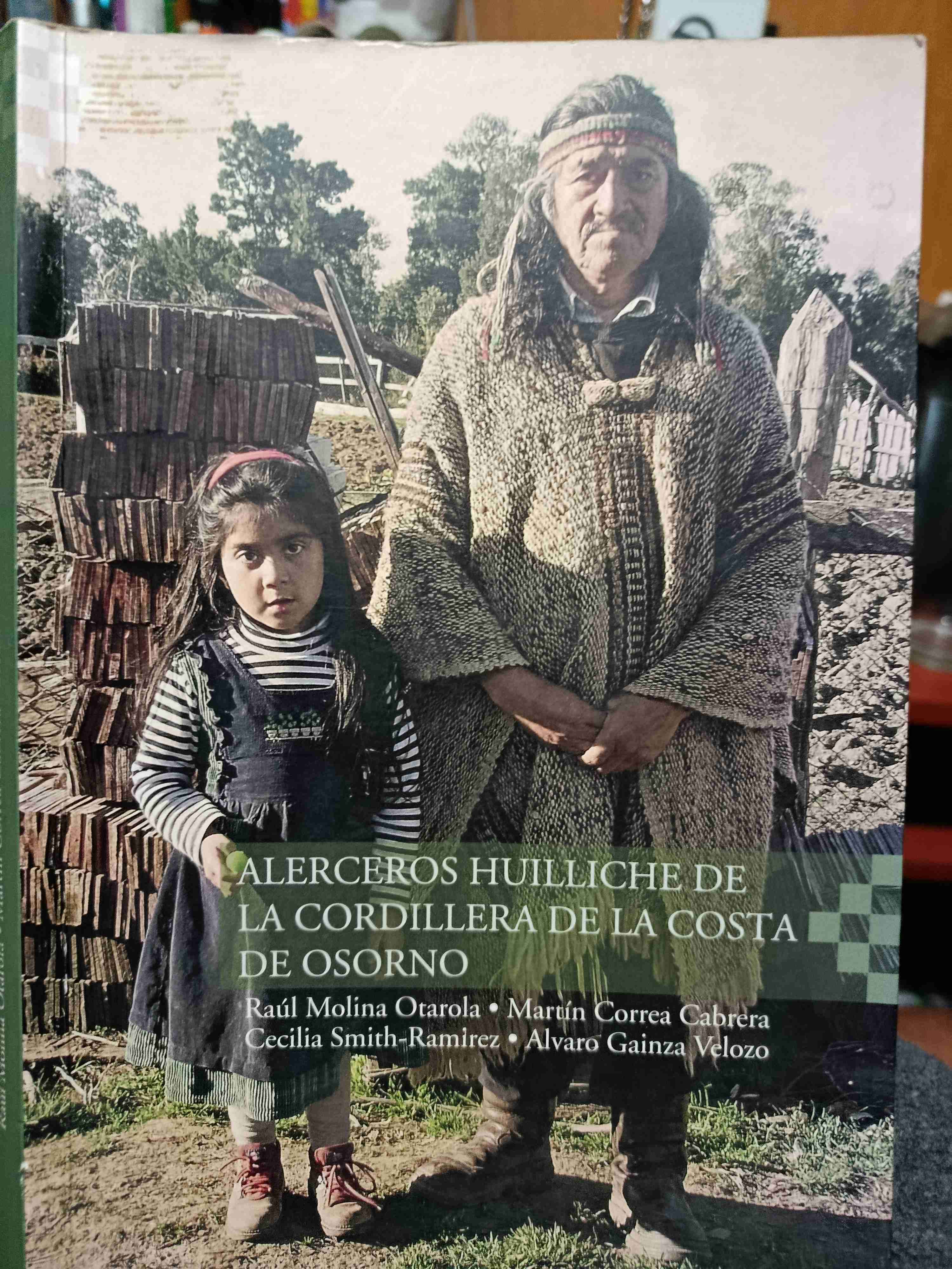 Alerceros Huilliche de Osorno - Libro