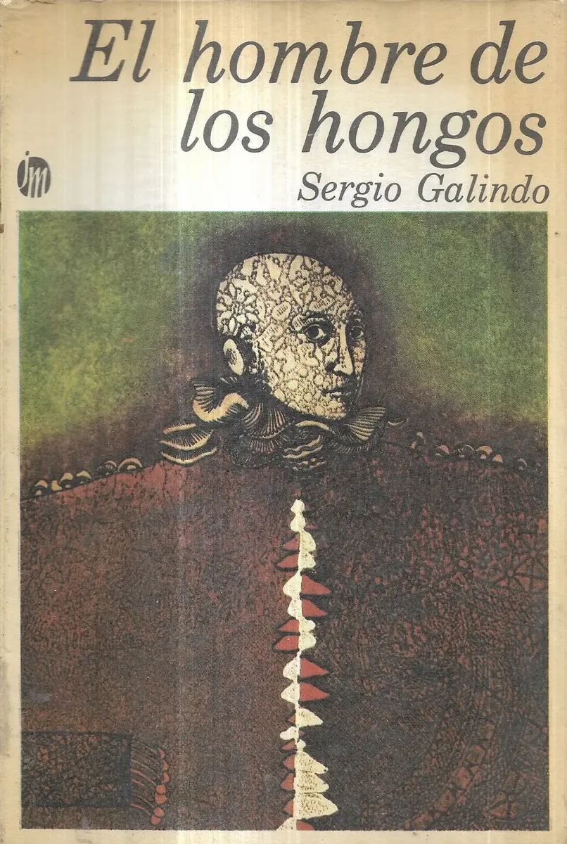 Libro El Hombre De Los Hongos / Sergio Galindo - miniatura 1