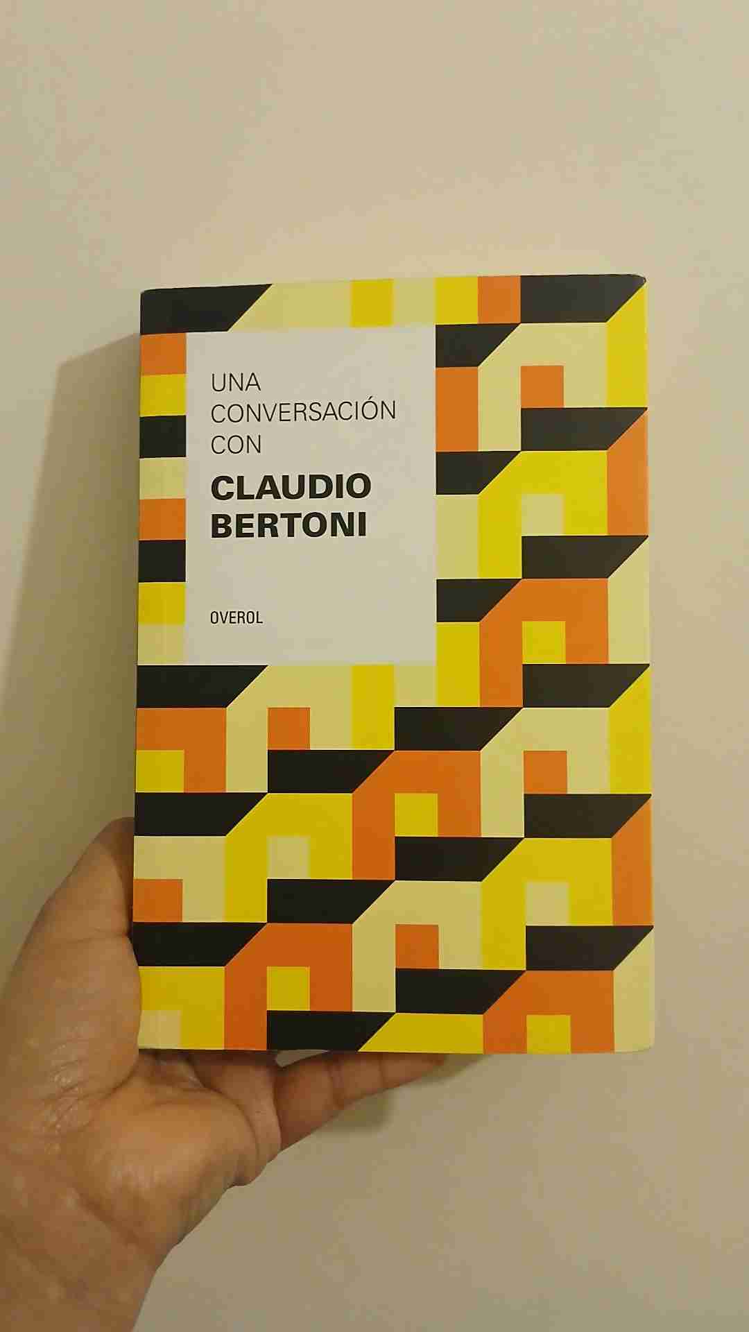 Libro 'Una Conversación con Claudio Bertoni'