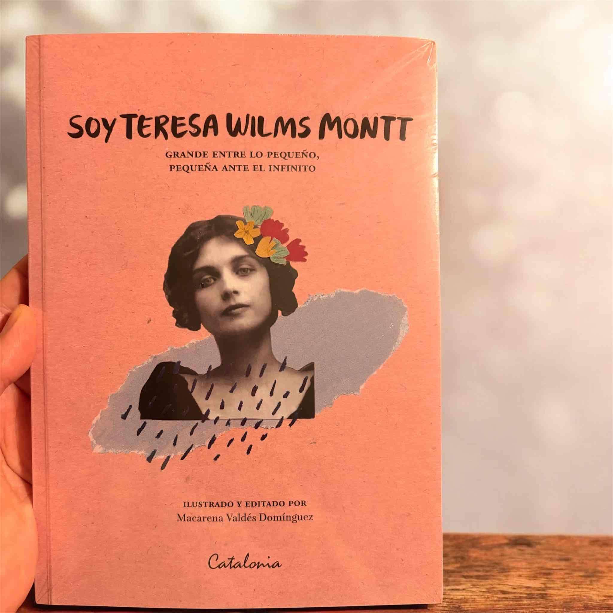 Libro Soy Teresa Wilms Montt