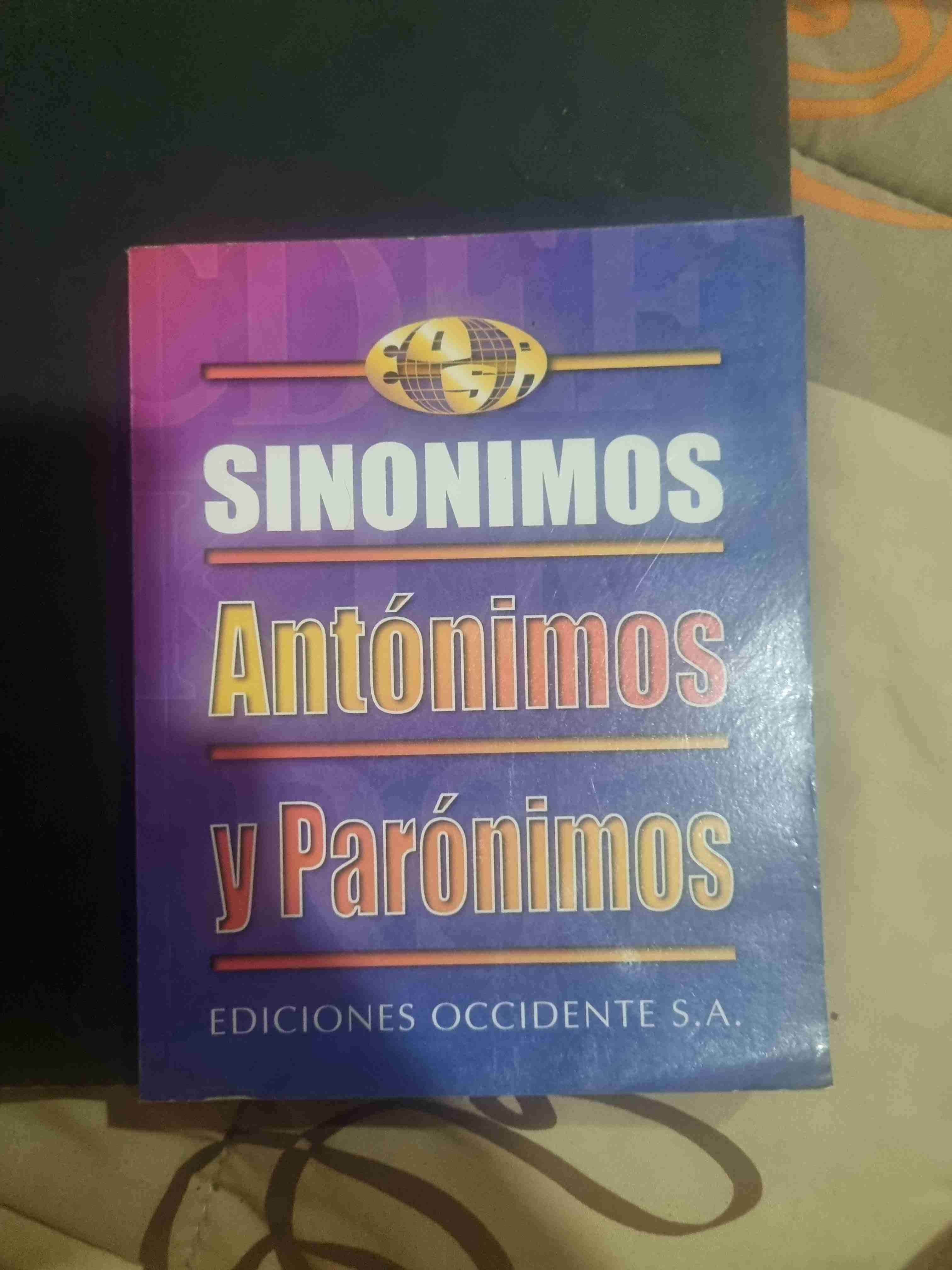 Diccionario de sinónimos, antónimos y parónimos - miniatura 1