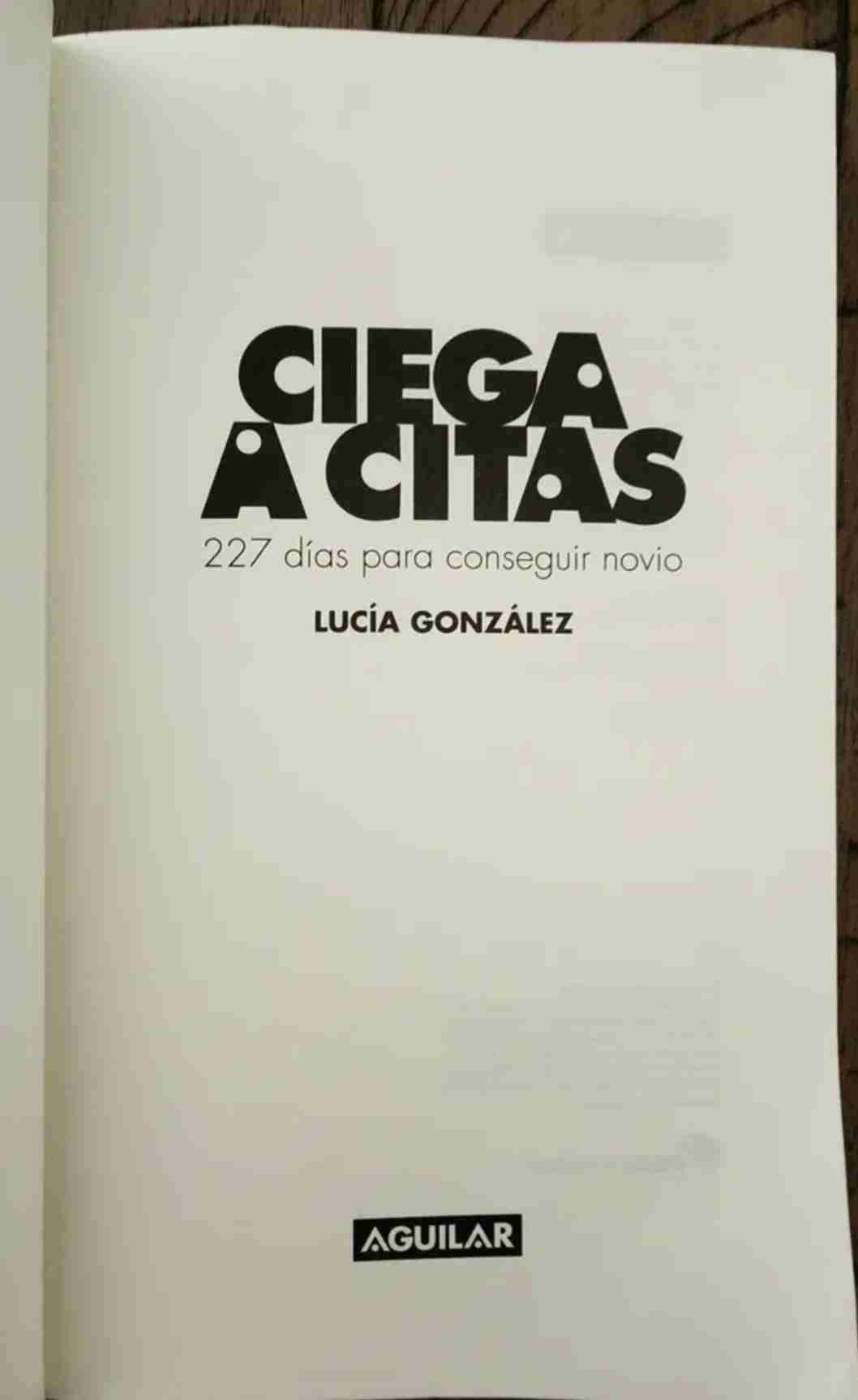 Libro Ciega A Citas 227 Días Para Conseguir Novio - miniatura 2