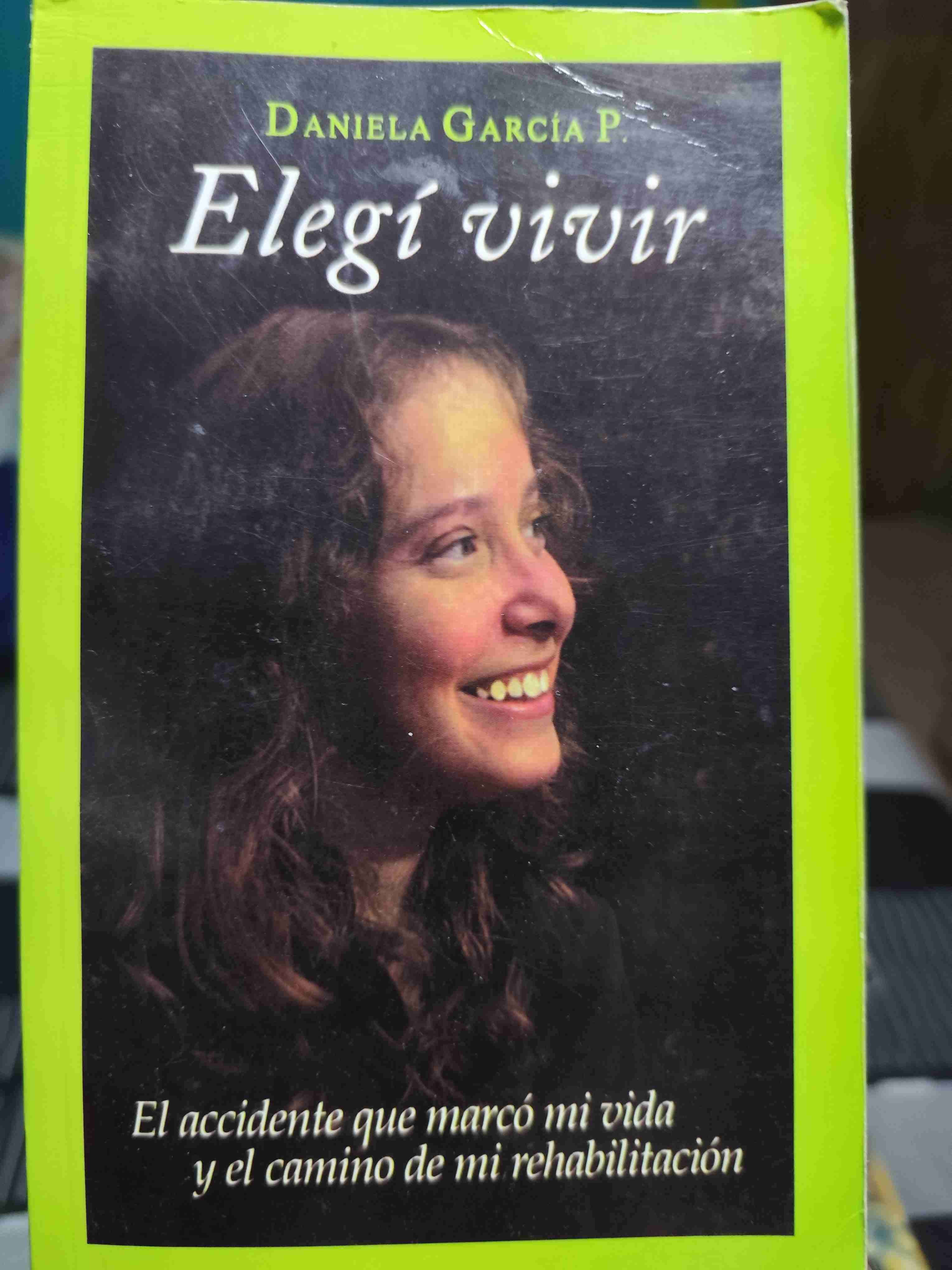 Libro Elegí vivir de Daniela García - miniatura 1