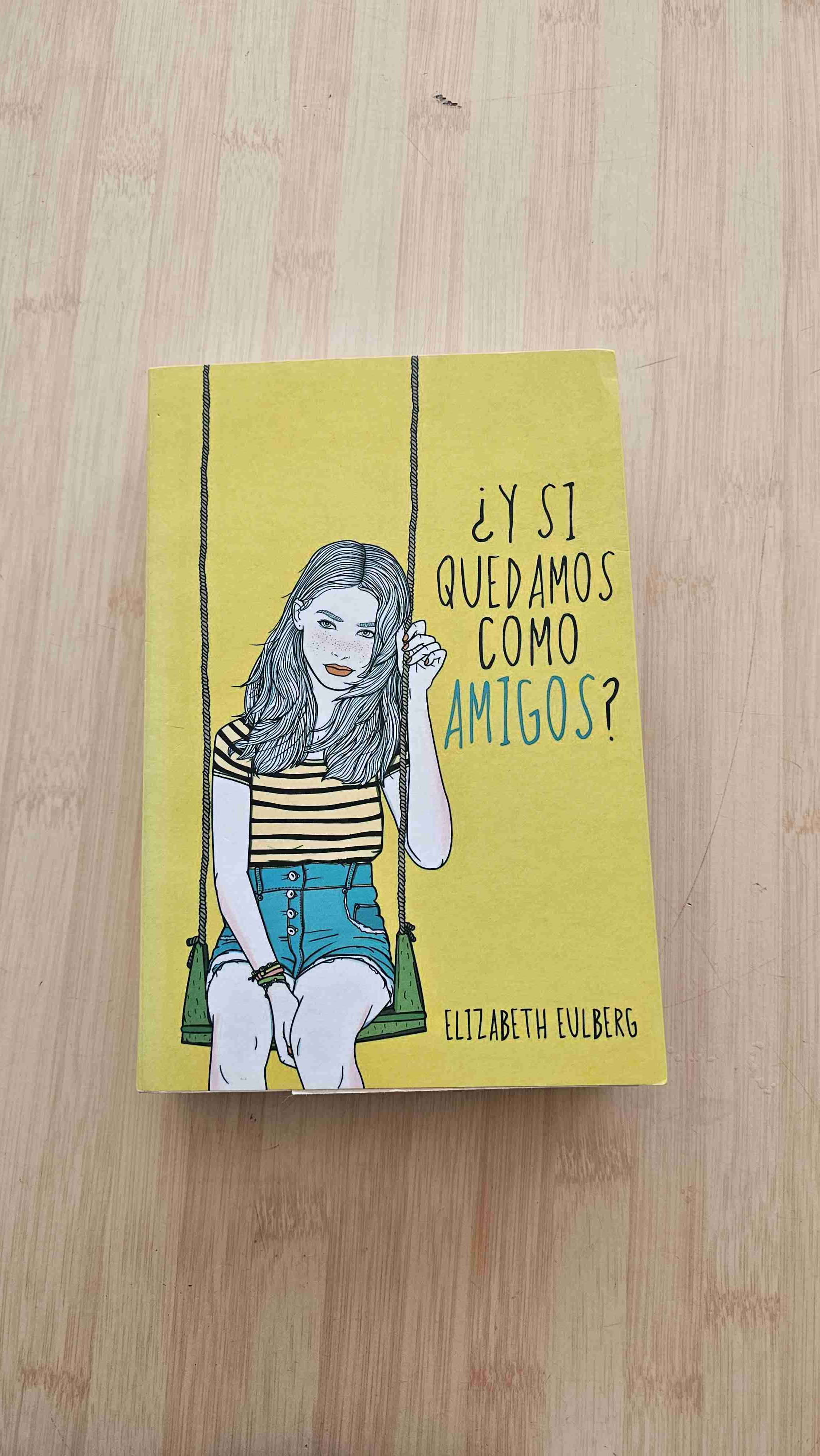 Libro '¿Y si quedamos como amigos?'