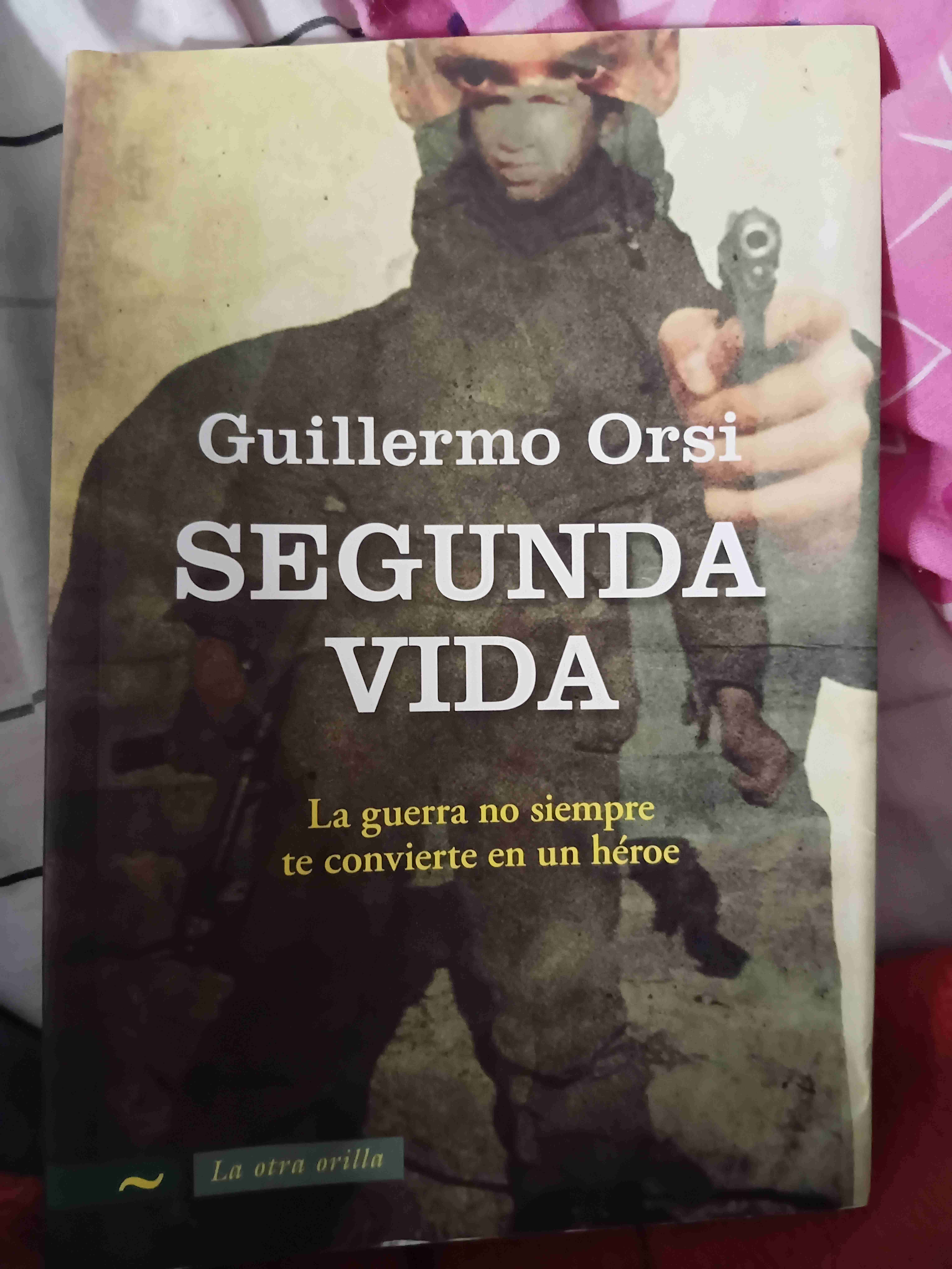 Libro 'Segunda Vida' de Guillermo Orsi