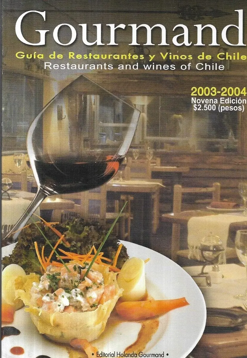 Gourmand Guía Restaurantes Vinos Chile 2003 - 2004 - miniatura 1