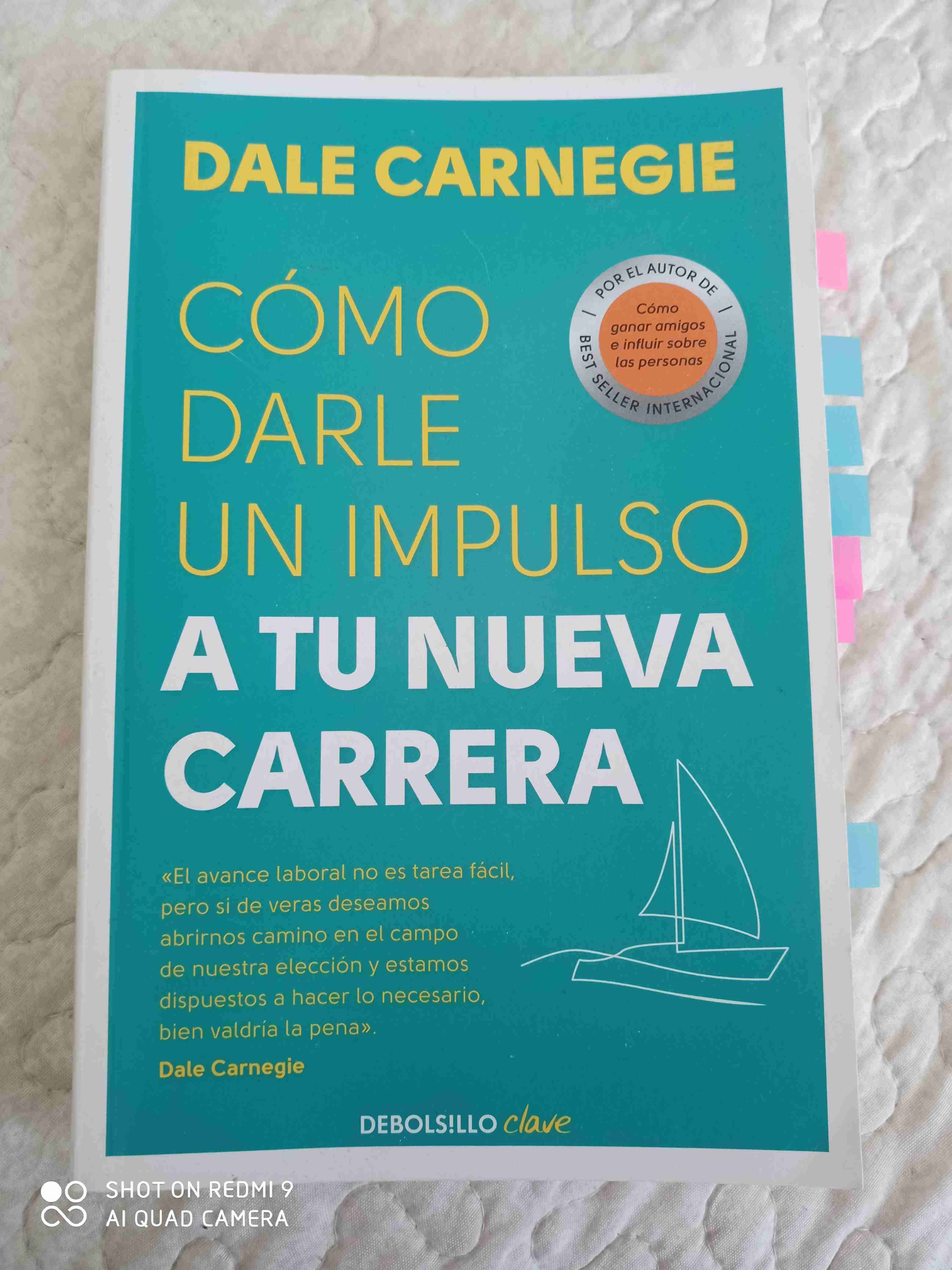 Libro Dale Carnegie - Cómo darle un impulso a tu nueva carrera