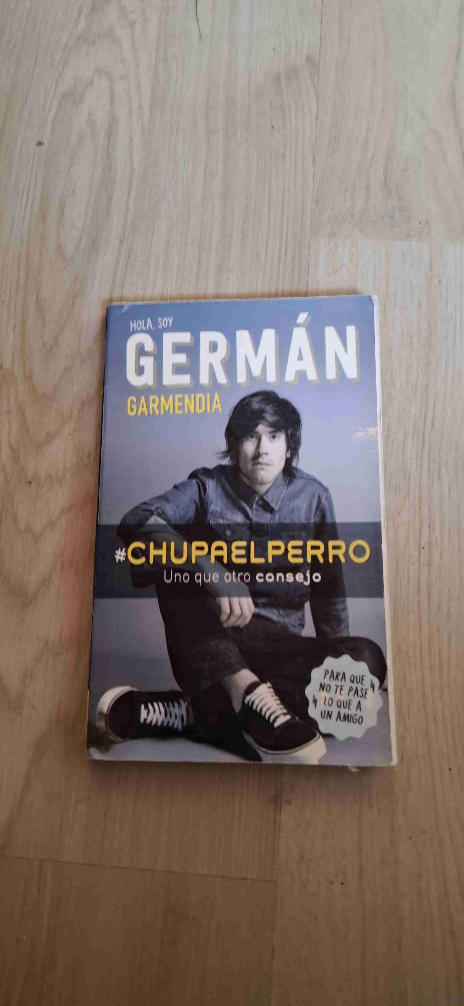 Libro Chupaelperro de Germán Garmendia - miniatura 1