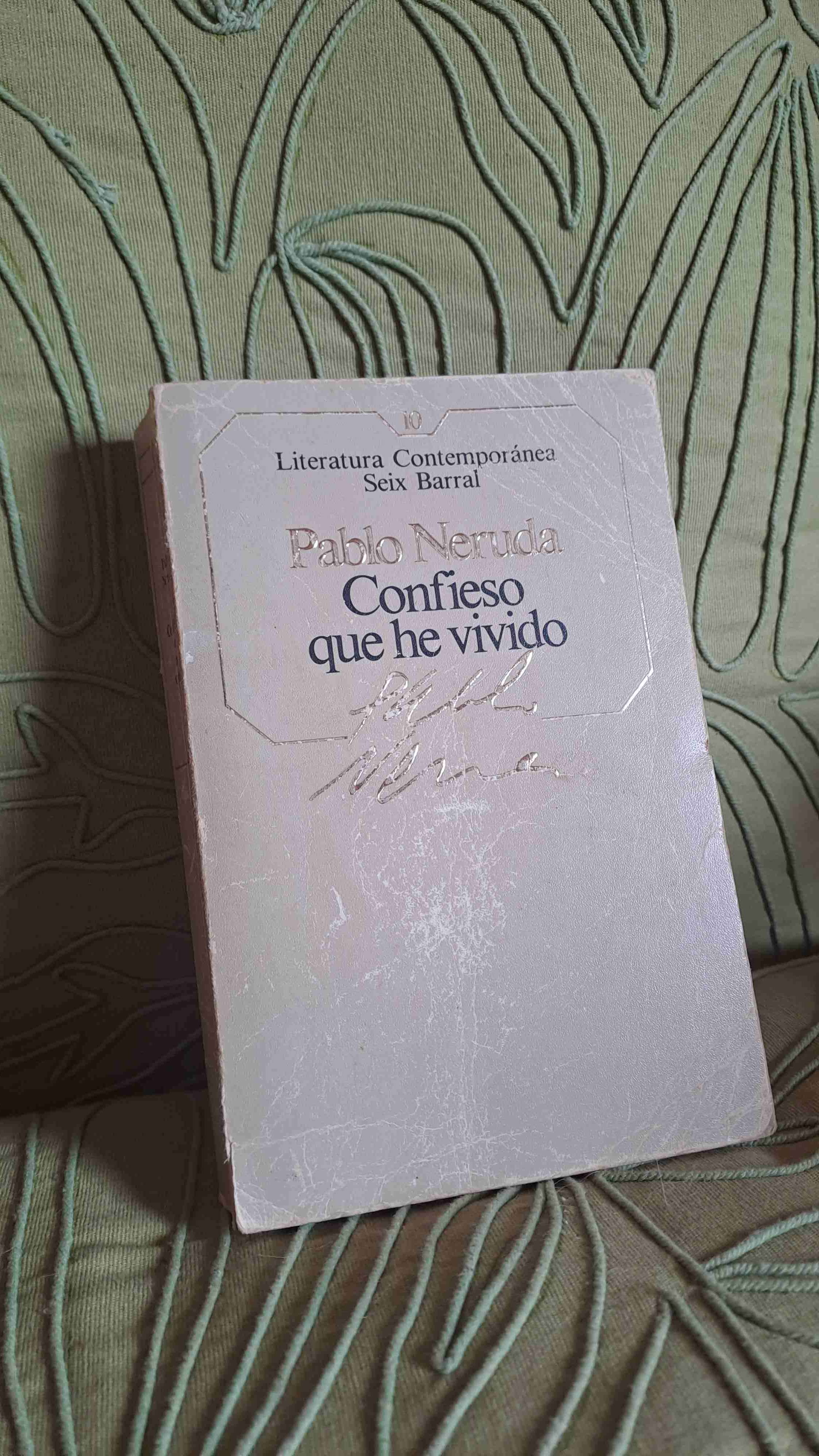 'Confieso que he vivido' - Pablo Neruda