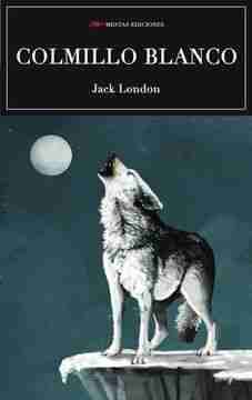 Libro Colmillo Blanco - Jack London