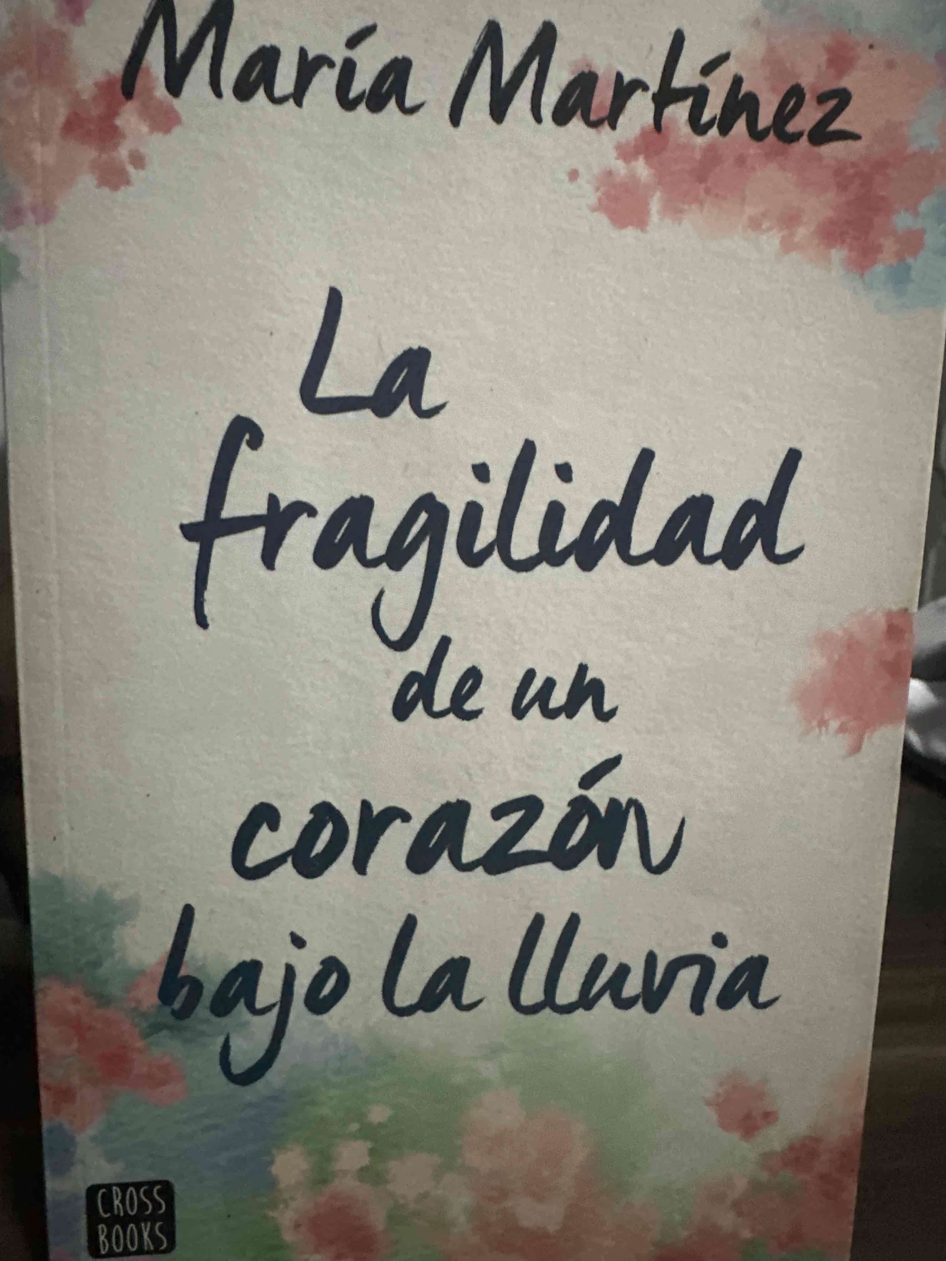 Libro 'La fragilidad de un corazón bajo la lluvia'