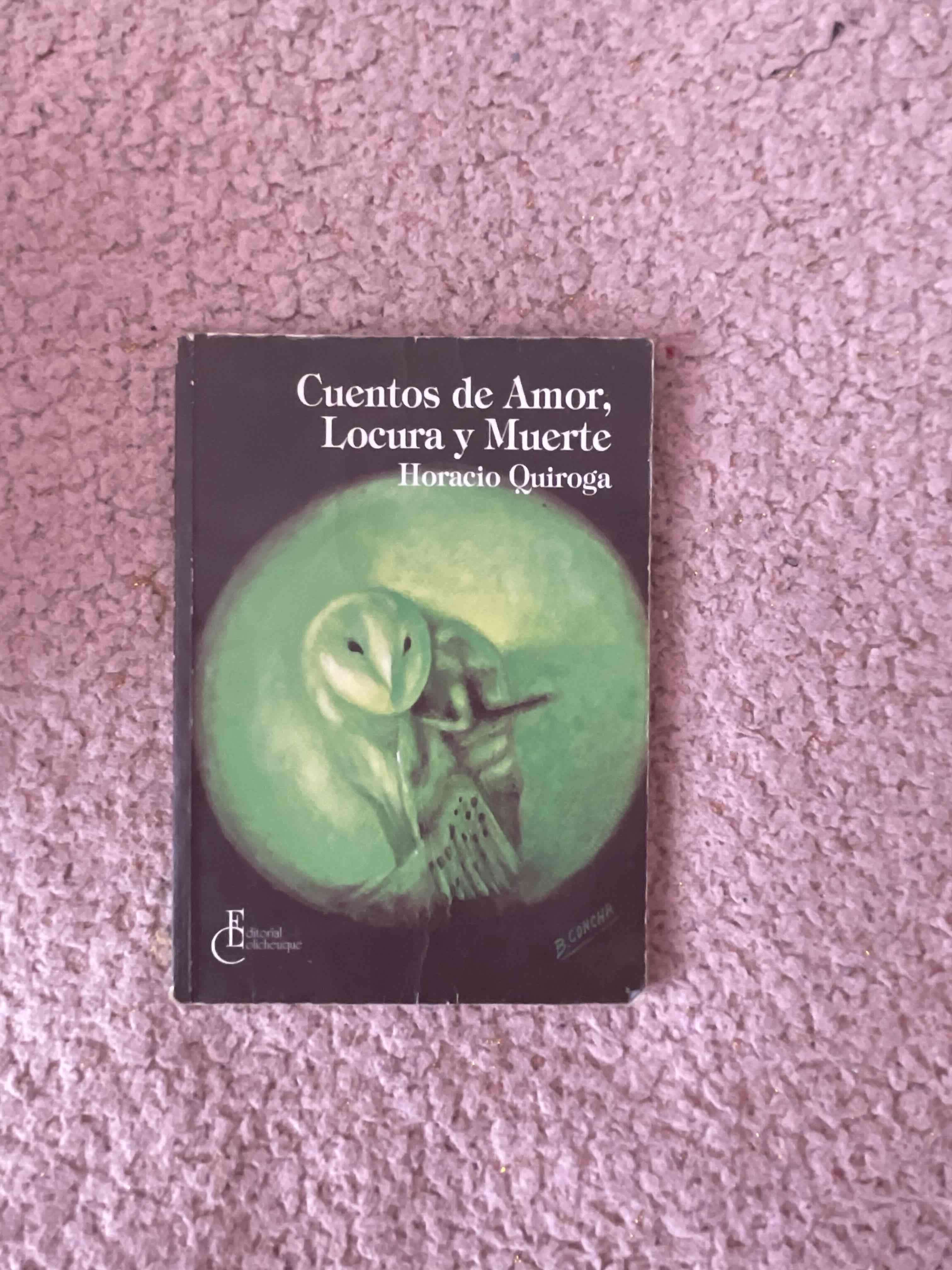 Libro Cuentos de Amor, Locura y Muerte