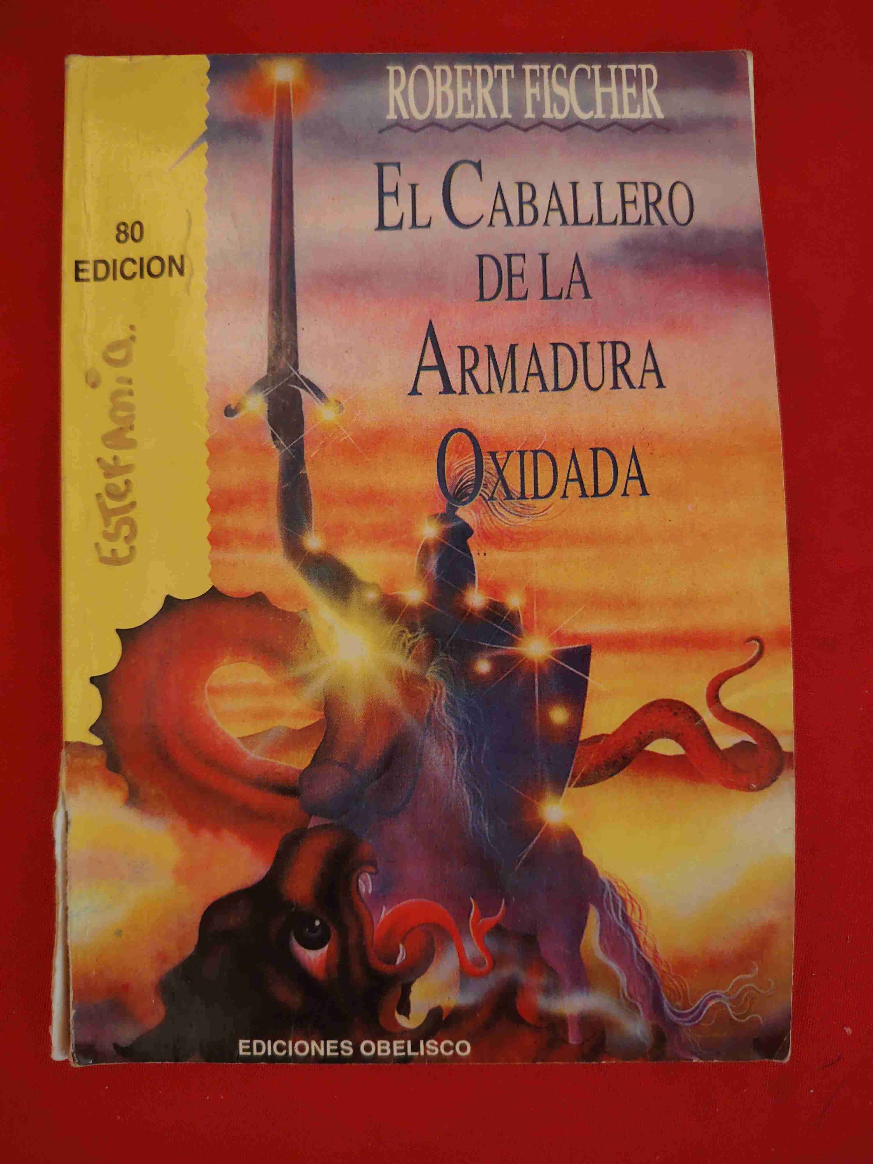 Libro 'El Caballero de la Armadura Oxidada'