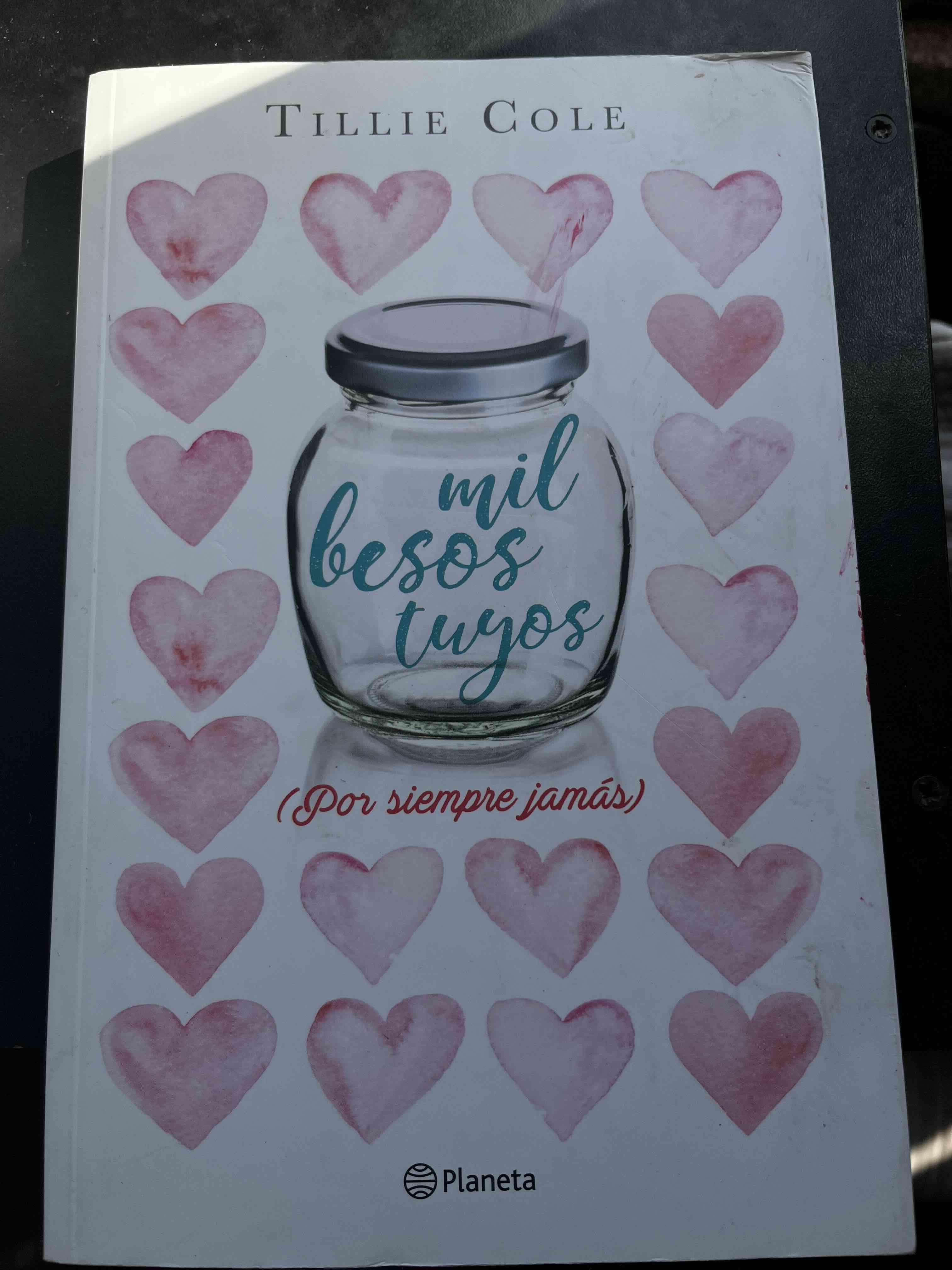 Libro Mil Besos Tuyos de Tillie Cole