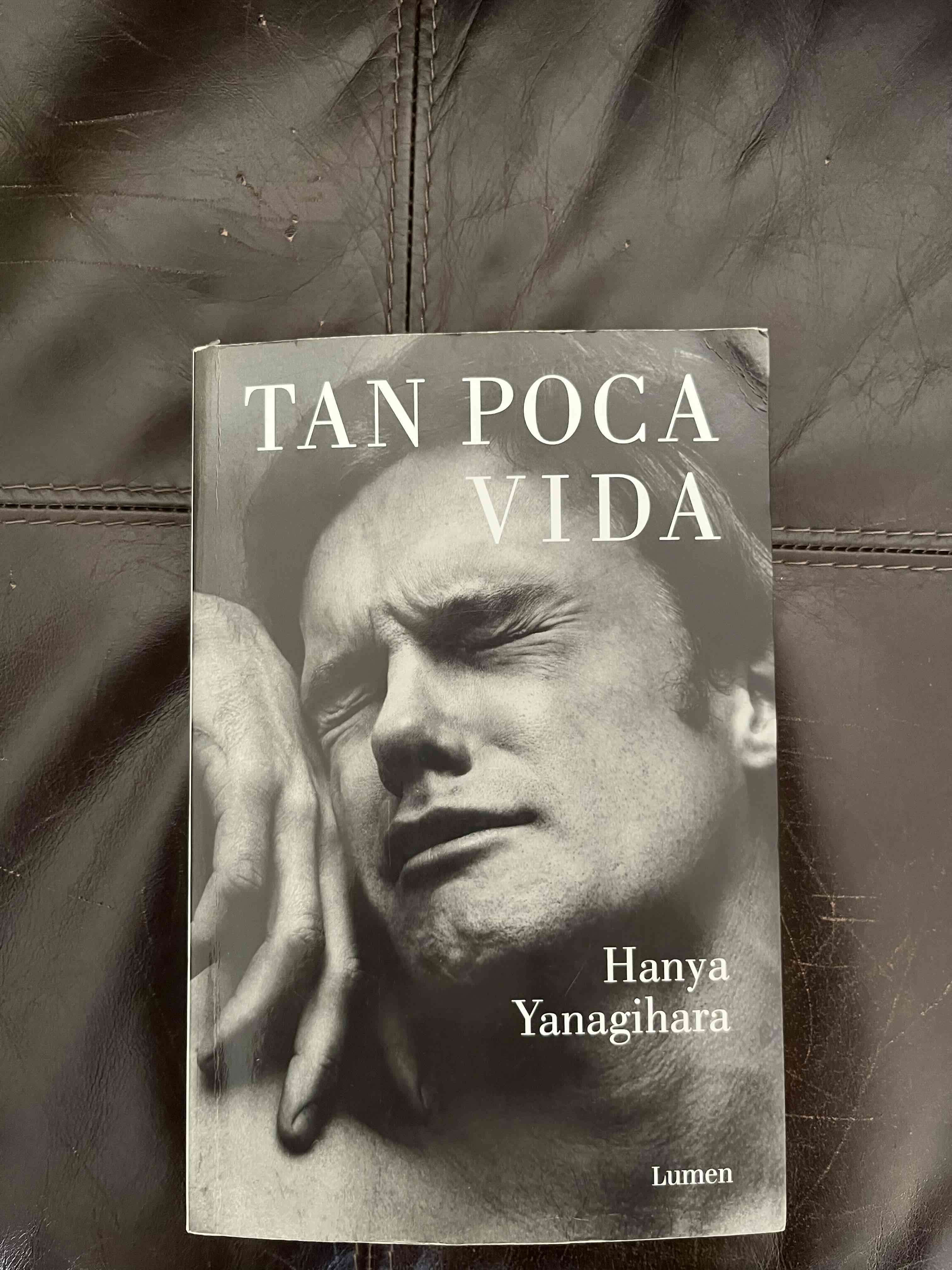 Libro 'Tan poca vida' de Hanya Yanagihara