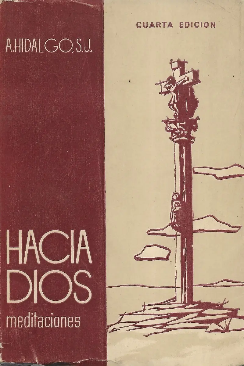 Hacia Dios Meditaciones / Argimiro Hidalgo / T. 3 - miniatura 1