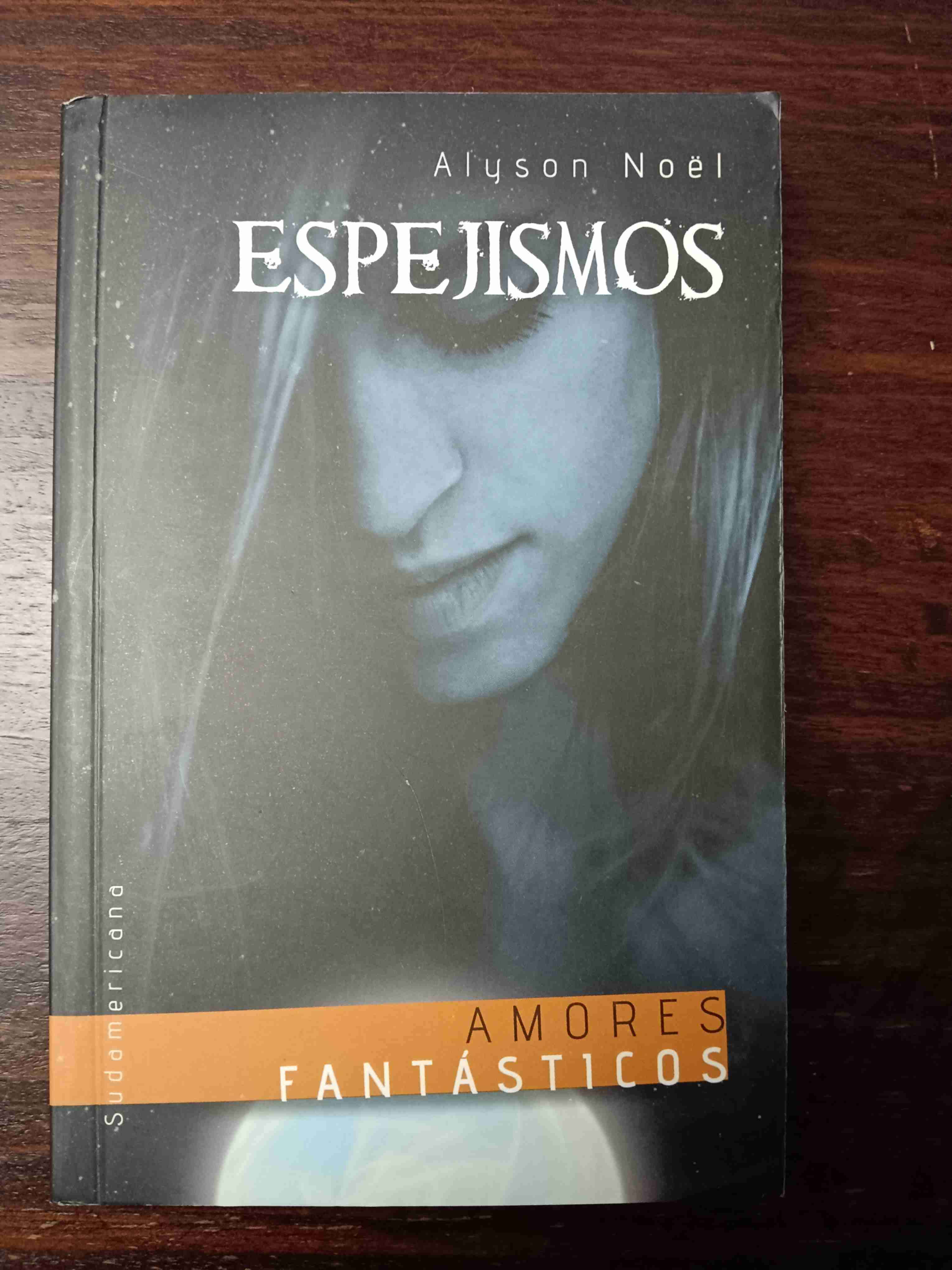 Libro 'Espejismos' de Alyson Noël