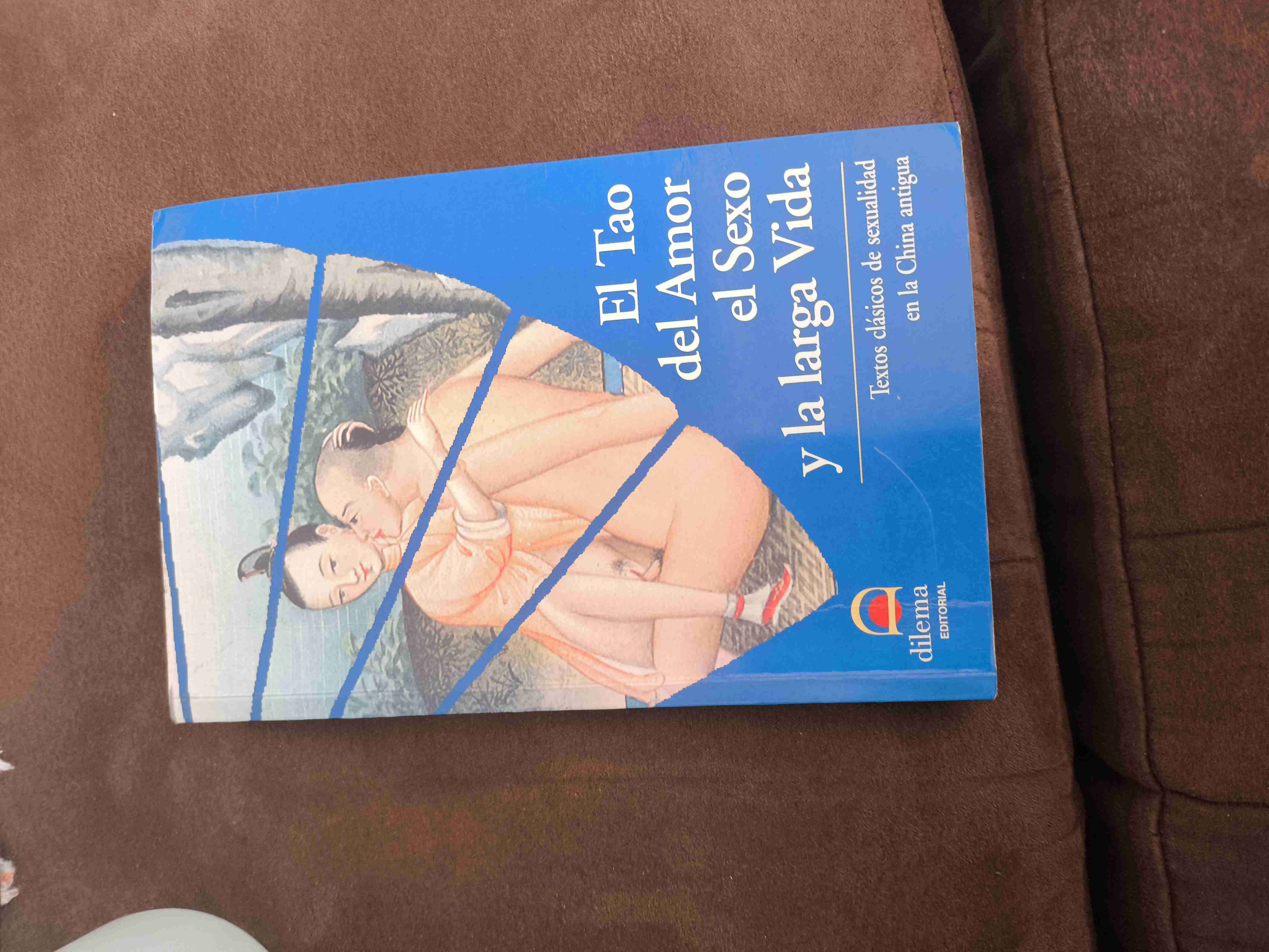 El Tao del Amor, el Sexo y la Larga Vida (Editoria