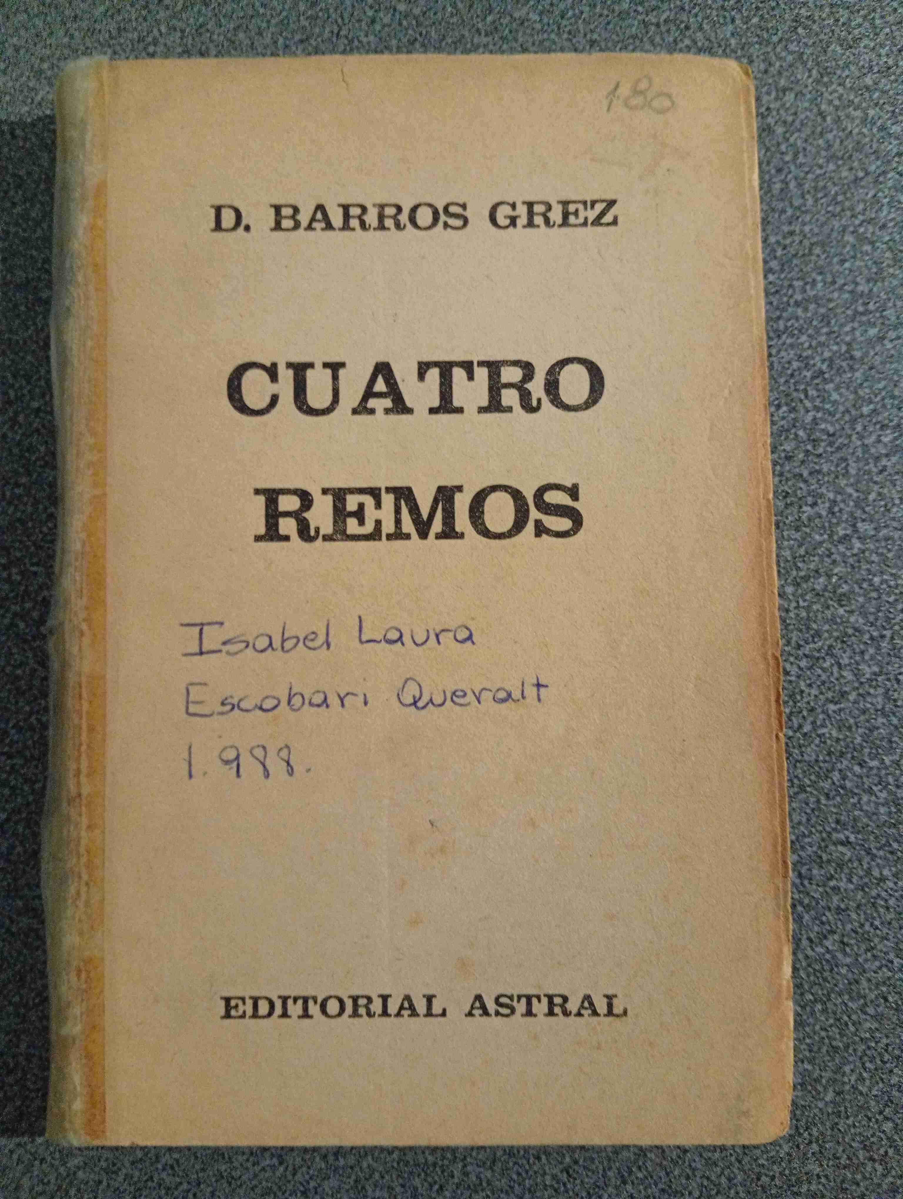 Libro Cuatro Remos de D. Barros Grez
