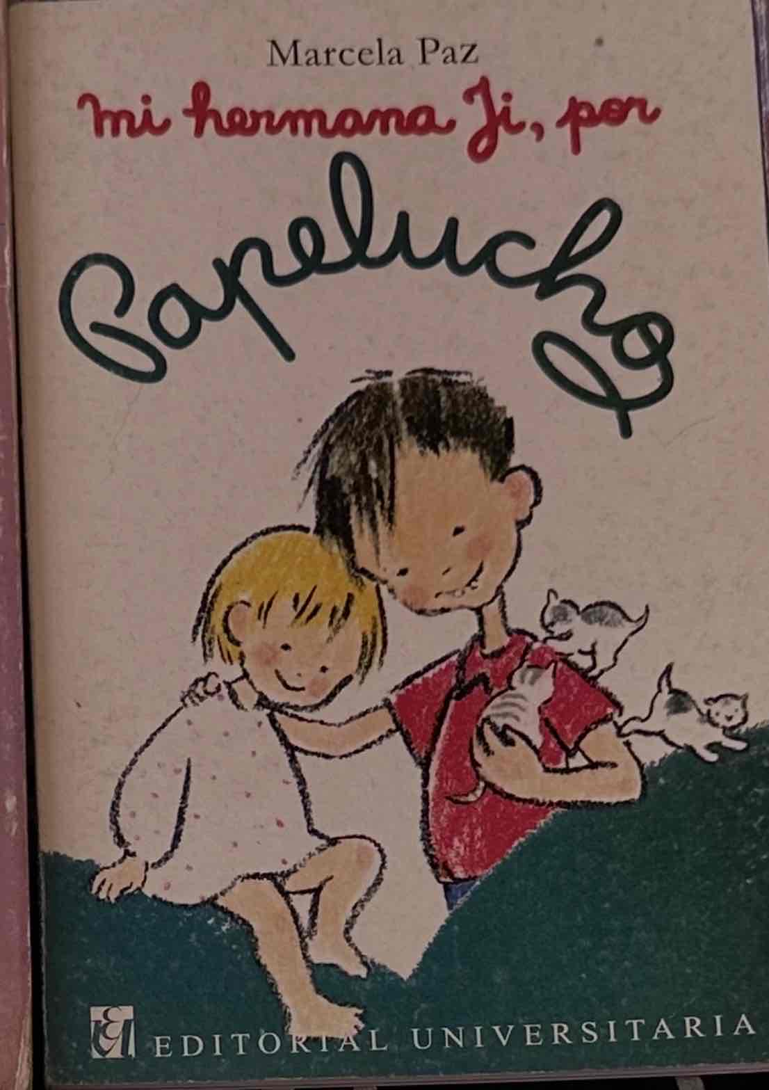 Libro 'Mi hermana Ji, por Papelucho'