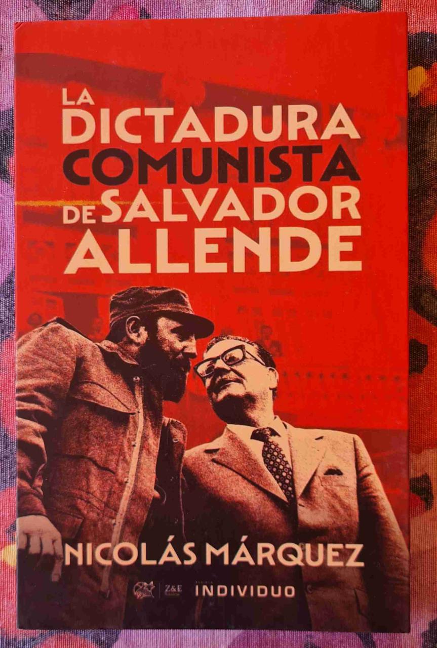 Libro "La Dictadura Comunista de Salvador Allende" - miniatura 1