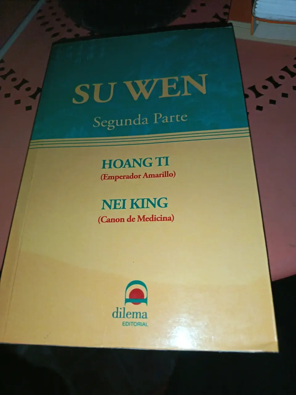 Libro 'Su Wen - Segunda Parte'