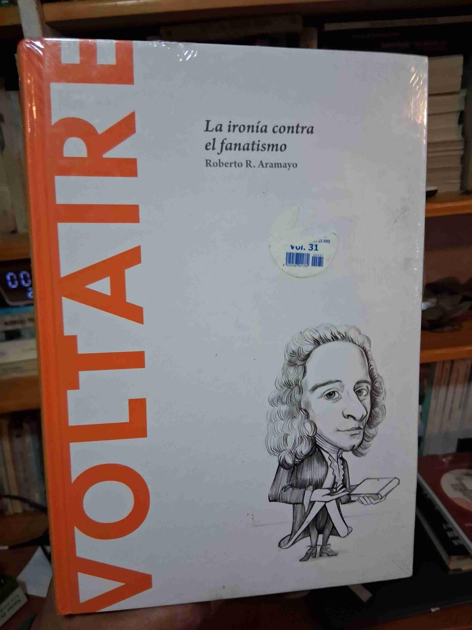 Libro: Voltaire - La ironía contra el fanatismo