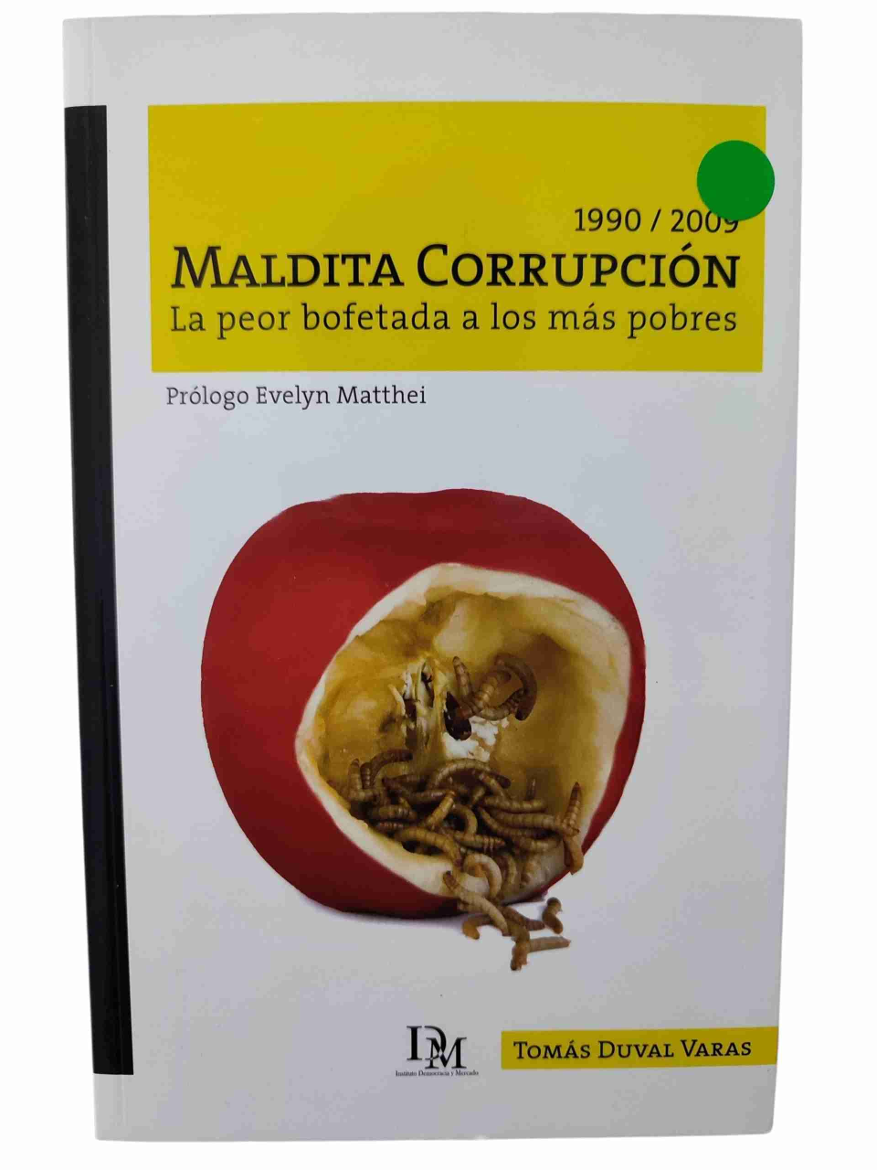 Libro Maldita Corrupción 1990/2009 - miniatura 1