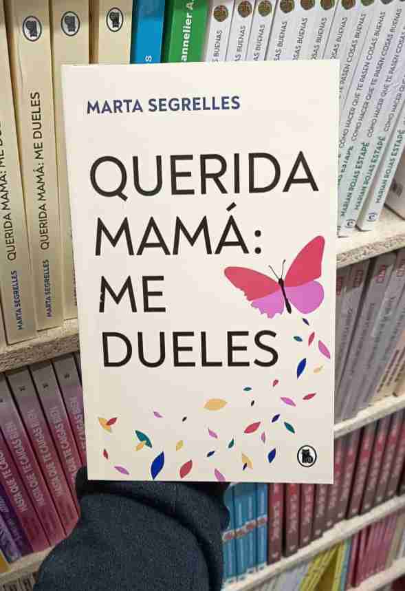 Libro 'Querida Mamá: Me Dueles'