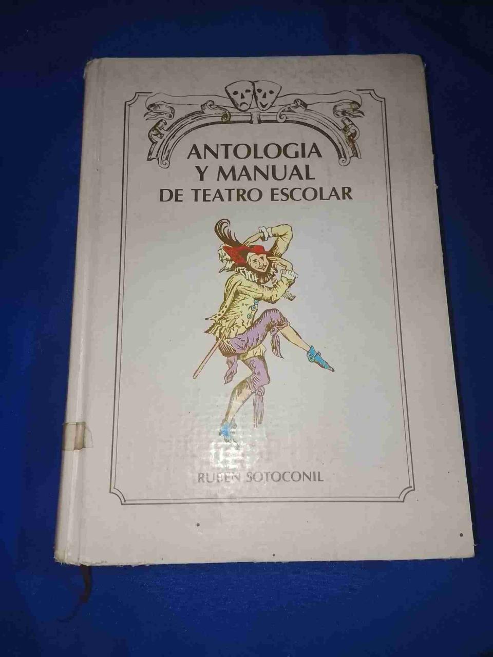 Antología y manual de teatro escolar